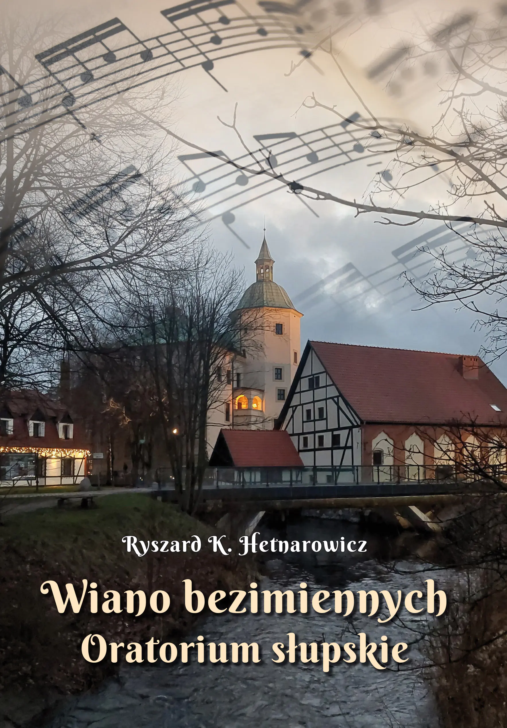 Książka - Wiano bezimiennych. Oratorium słupskie
