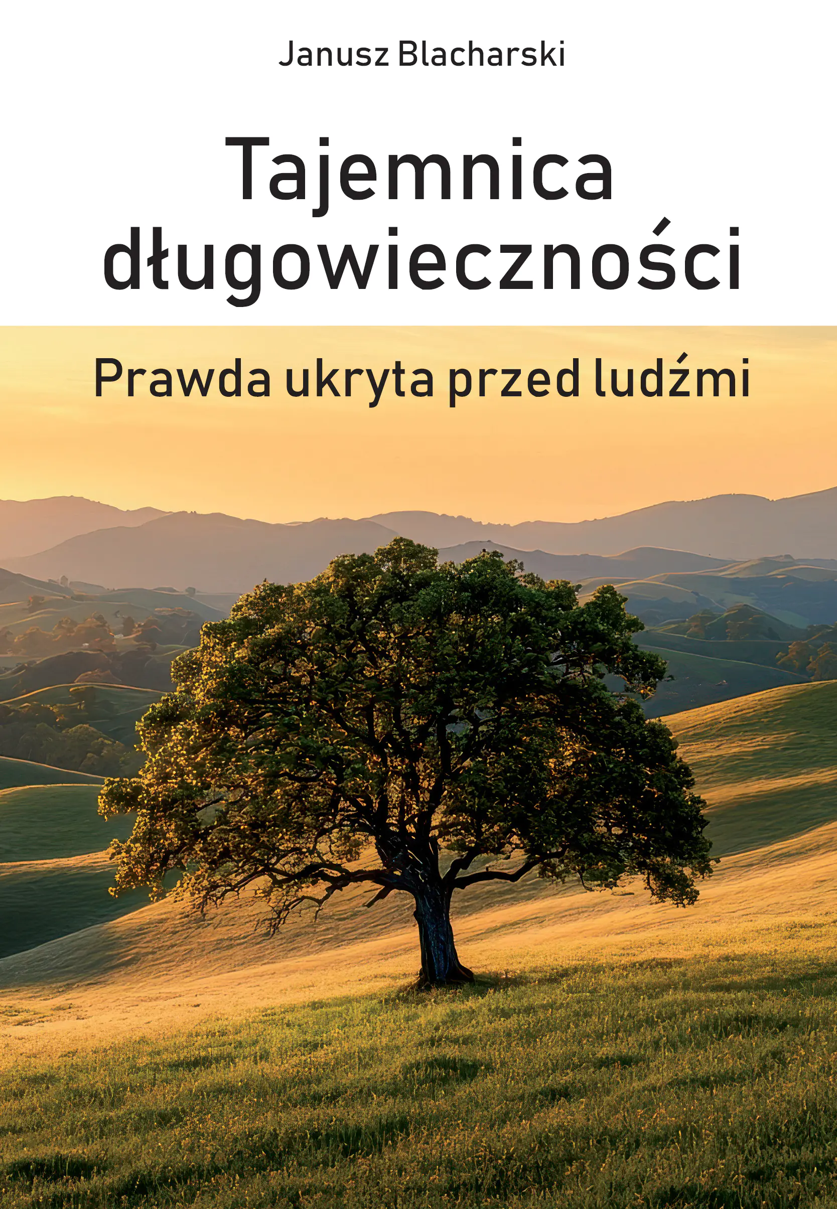 Książka - Tajemnica długowieczności. Prawda ukryta przed...