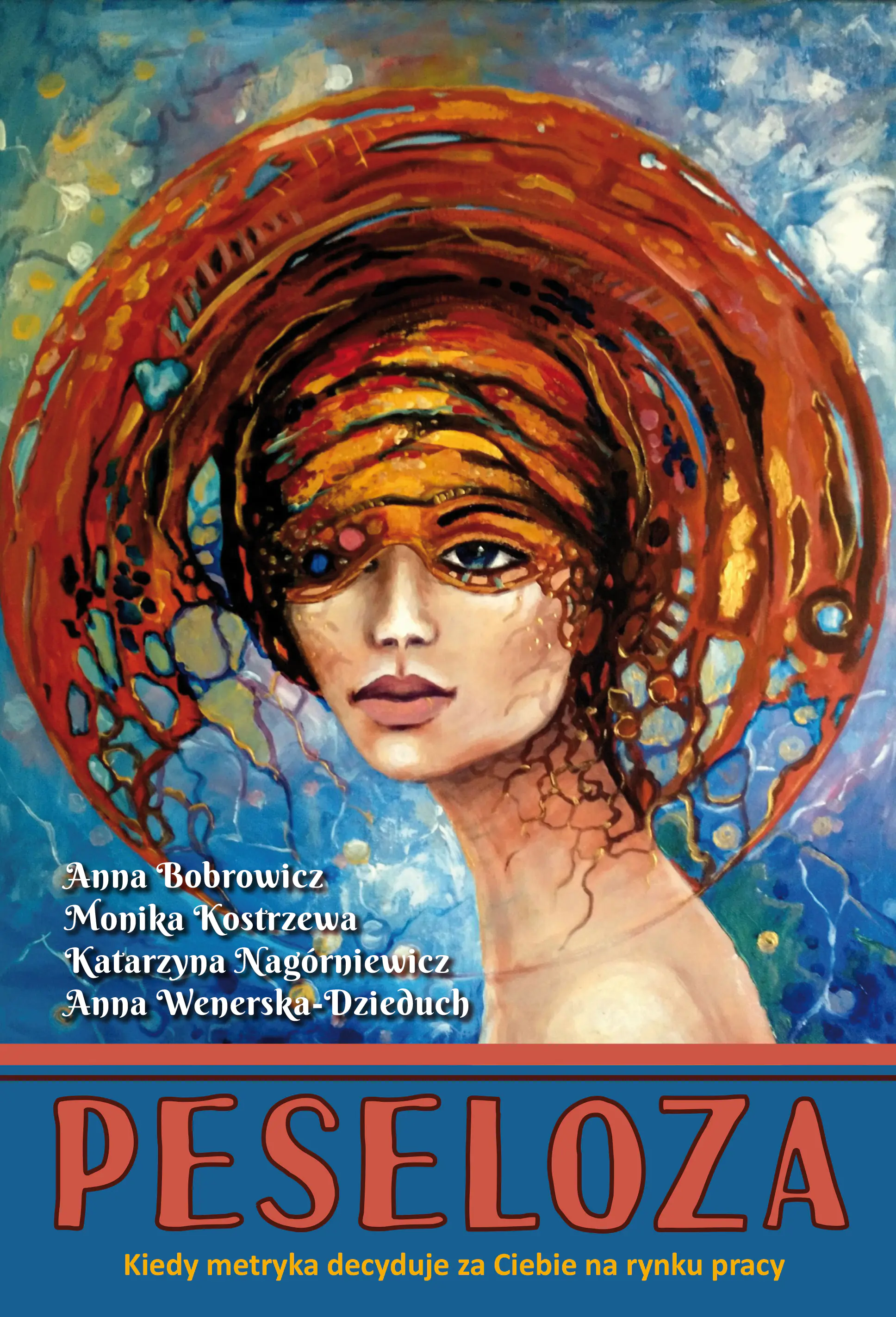 Książka - Peseloza. Kiedy metryka decyduje za Ciebie na...