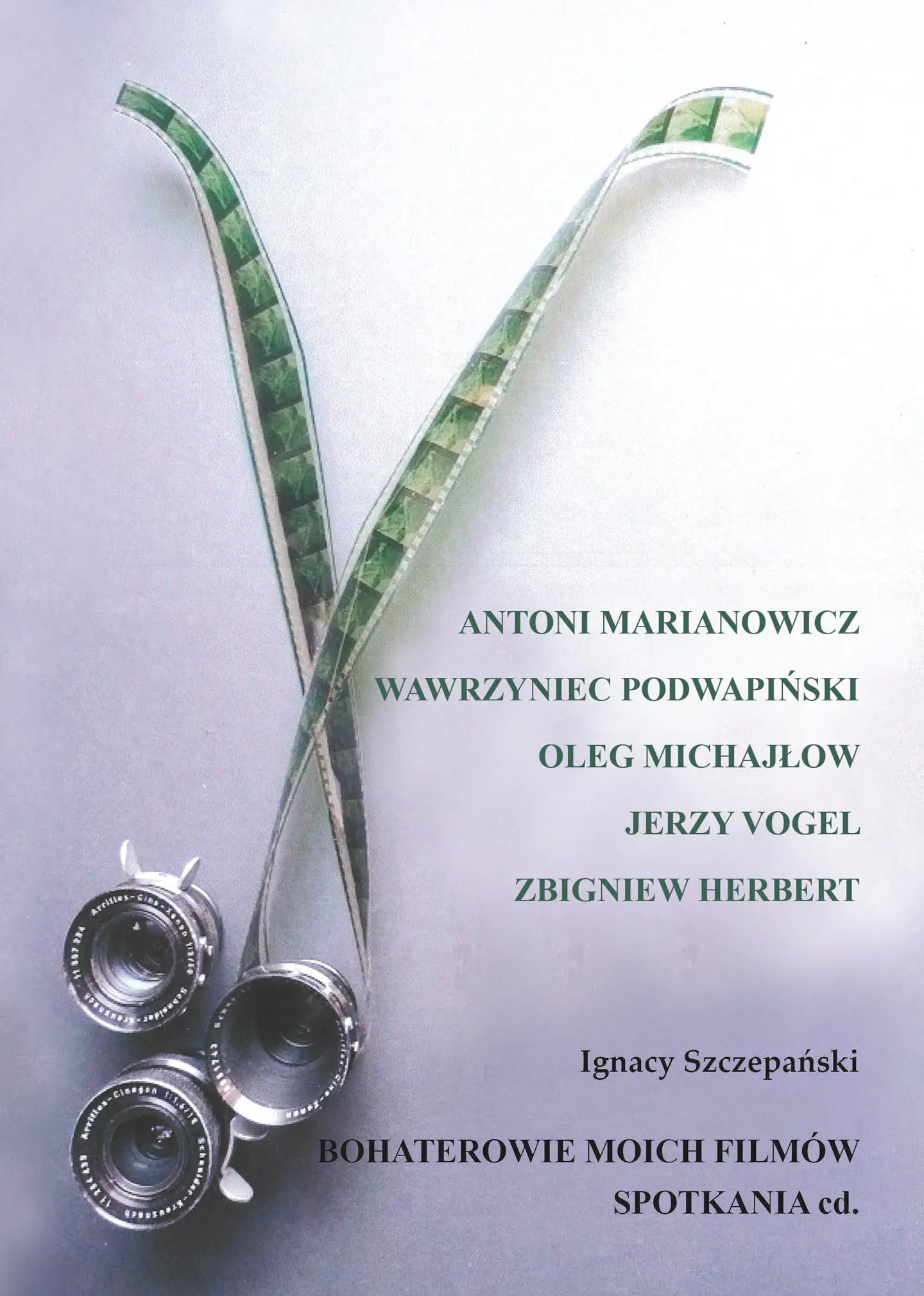 Książka - Bohaterowie moich filmów. Spotkania cd.