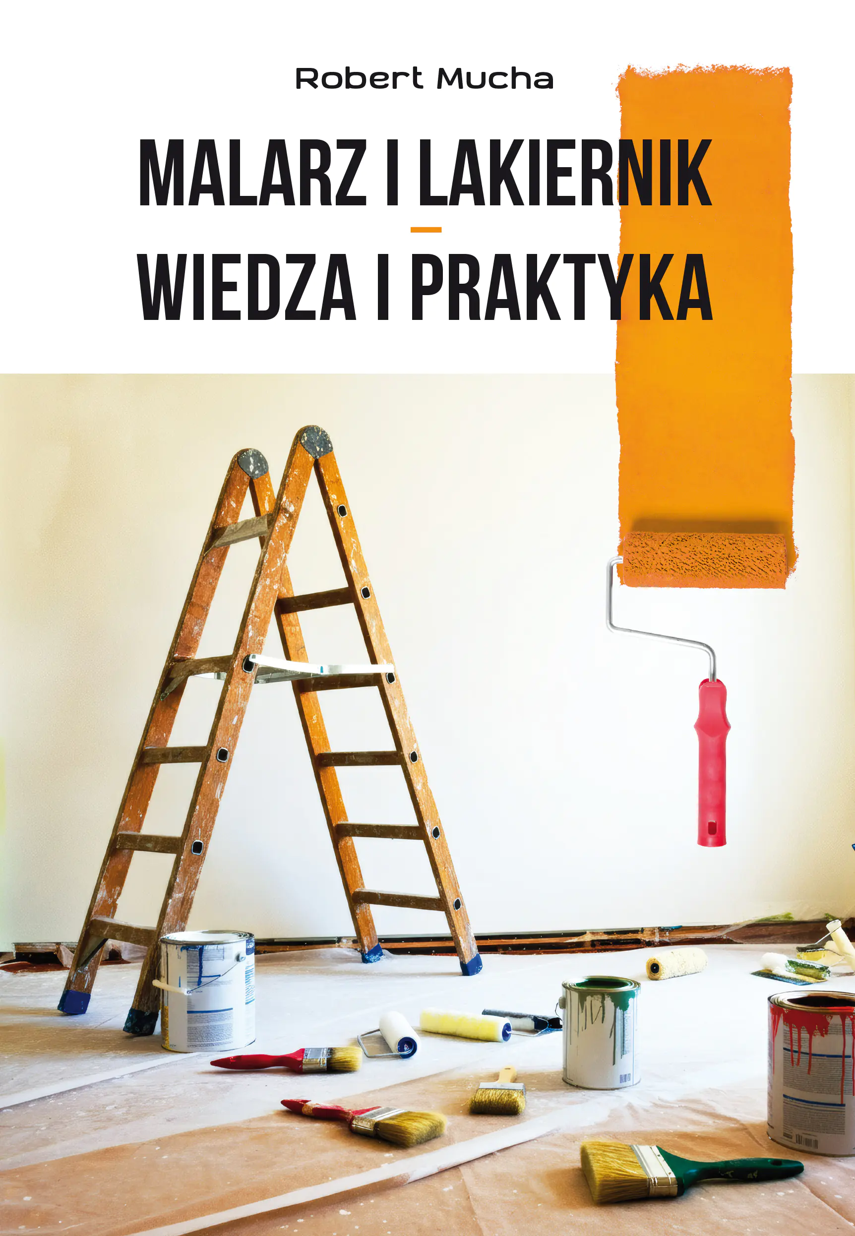 Książka - Malarz i lakiernik &ndash; wiedza i praktyka