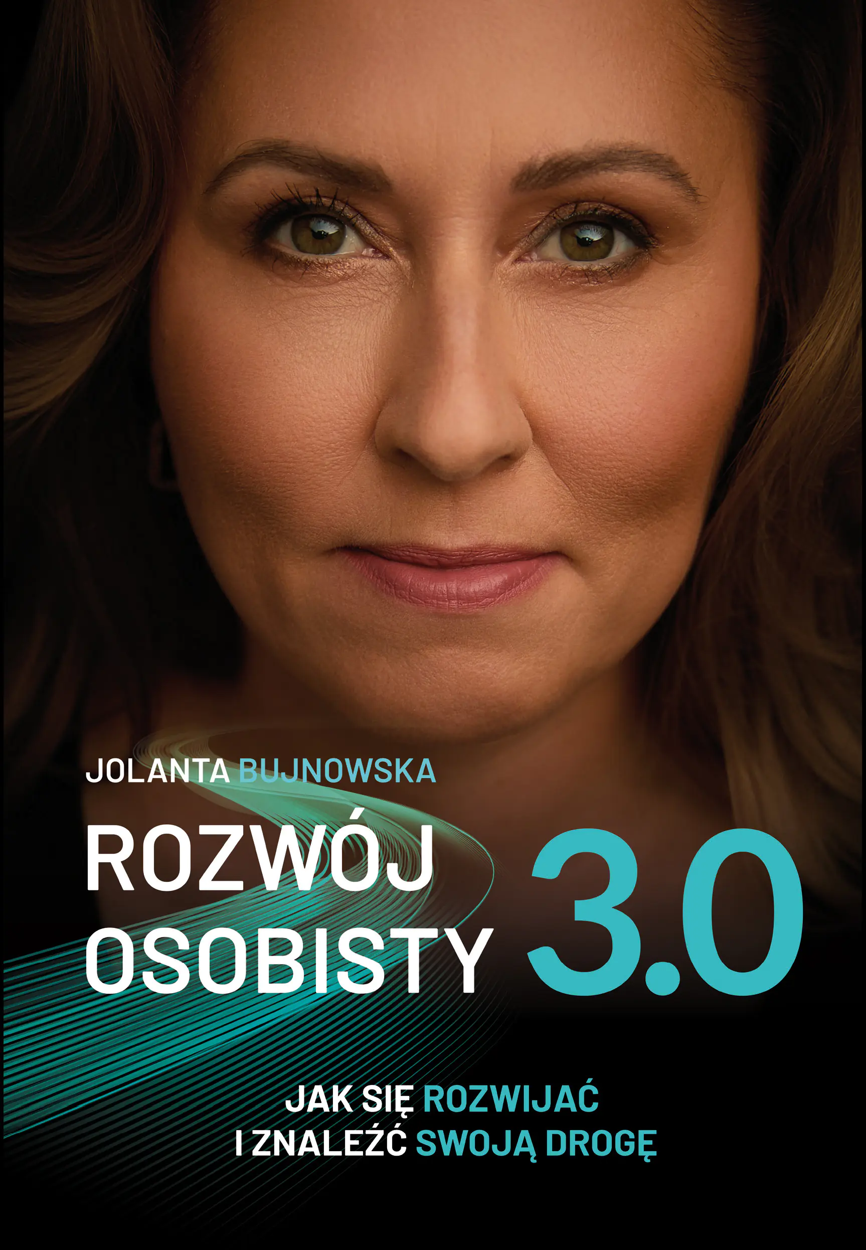 Książka - Rozwój osobisty 3.0. Jak się rozwijać i znaleźć swoją drogę