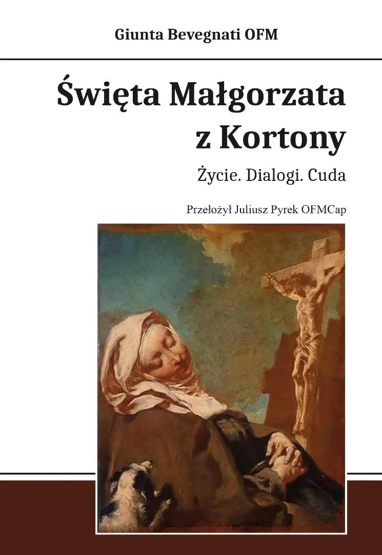Książka - Święta Małgorzata z Kortony. Życie. Dialogi. Cuda