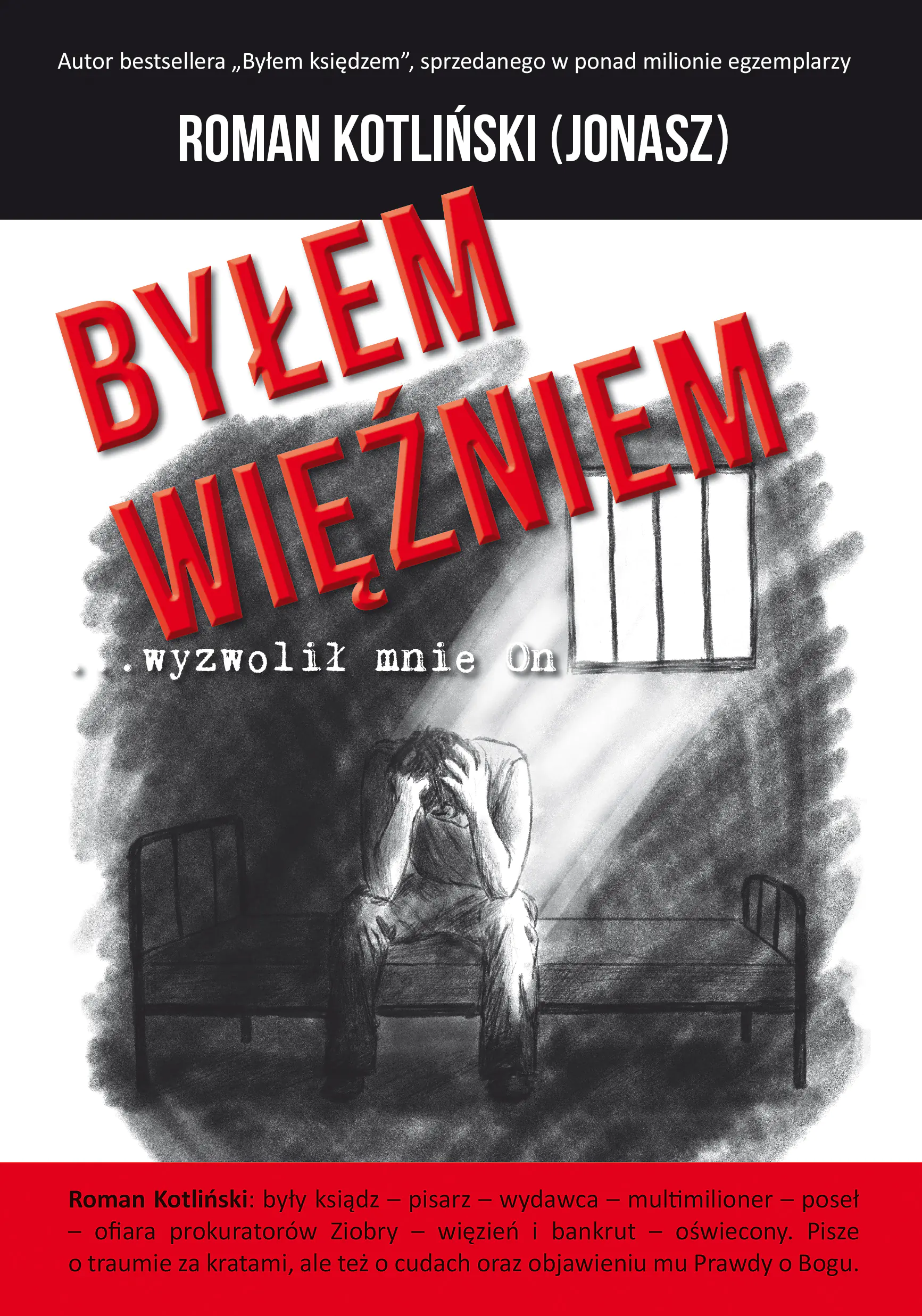 Książka - Byłem więźniem &hellip;wyzwolił mnie On