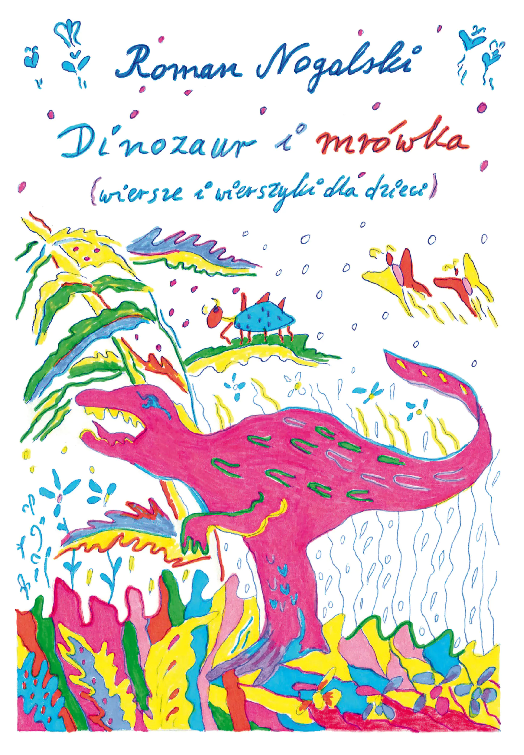 Książka - Dinozaur i mrówka. Wiersze i wierszyki dla dzieci