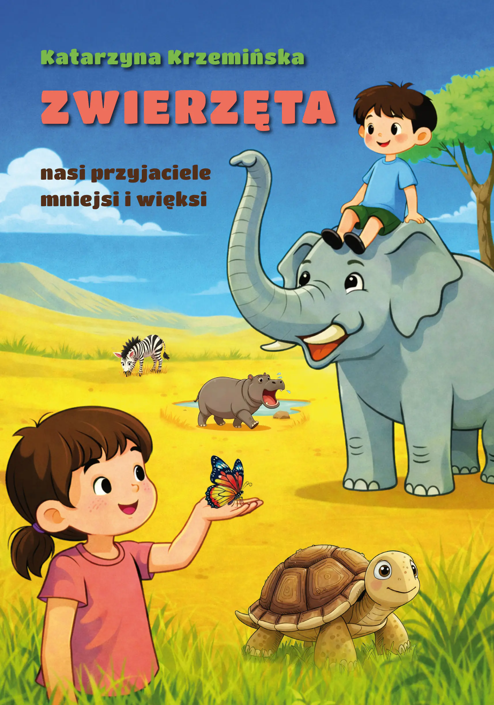 Książka - Zwierzęta nasi przyjaciele mniejsi i więksi
