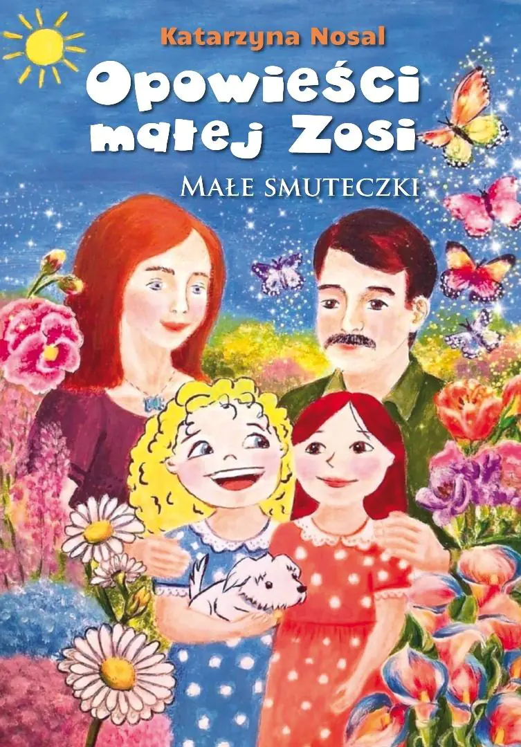 Książka - Opowieści małej Zosi. Małe smuteczki