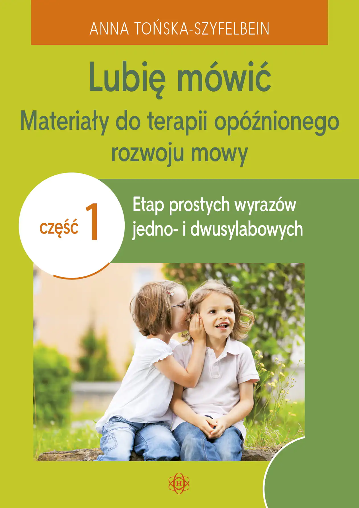 Książka - Lubię mówić. Materiały do terapii opóźnionego rozwoju mowy. Część1