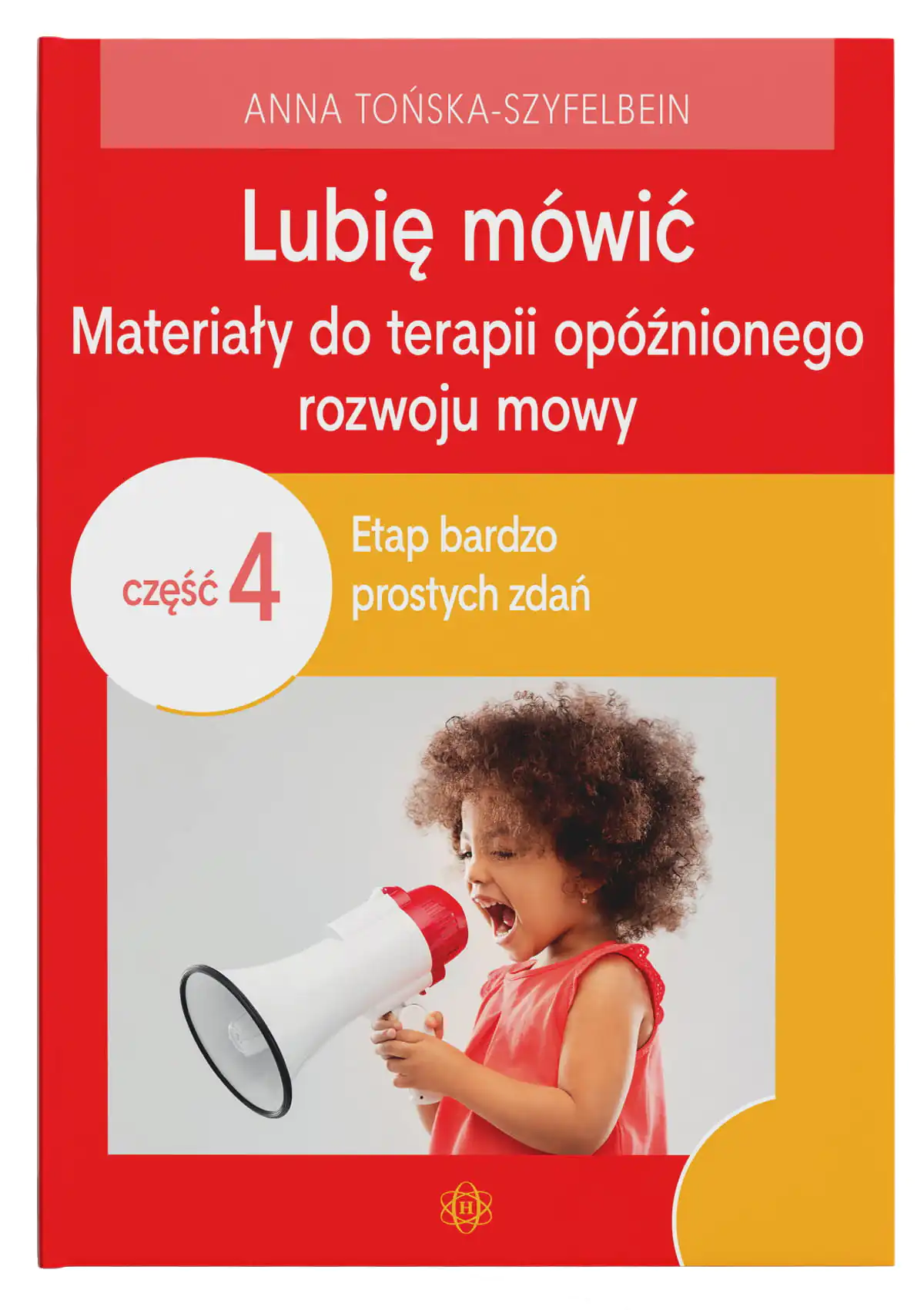 Książka - Lubię mówić. Materiały do terapii opóźnionego rozwoju mowy. Część 4