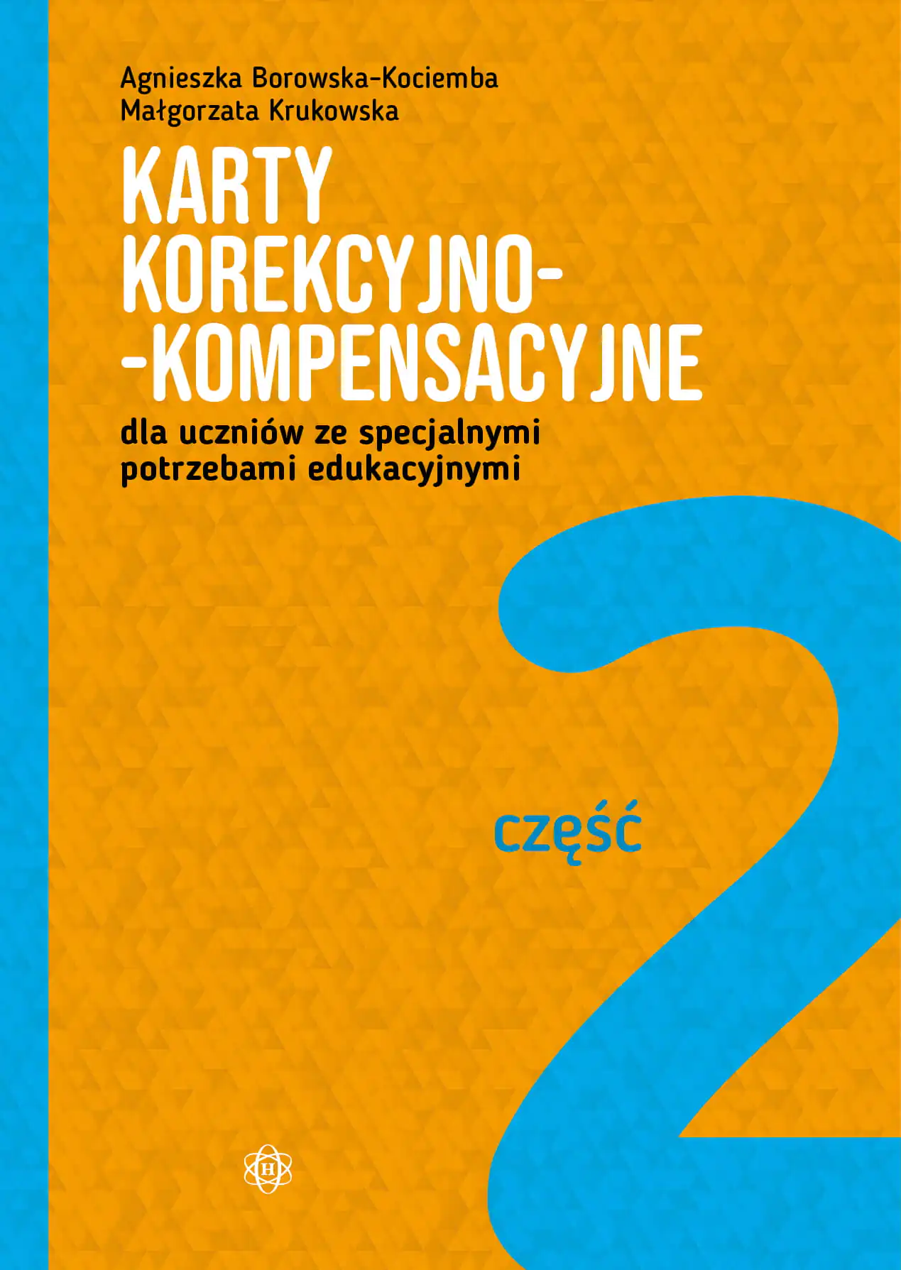 Książka - Karty korekcyjno-kompensacyjne dla uczniów ze specjalnymi potrzebami edukacyjnymi. Część 2