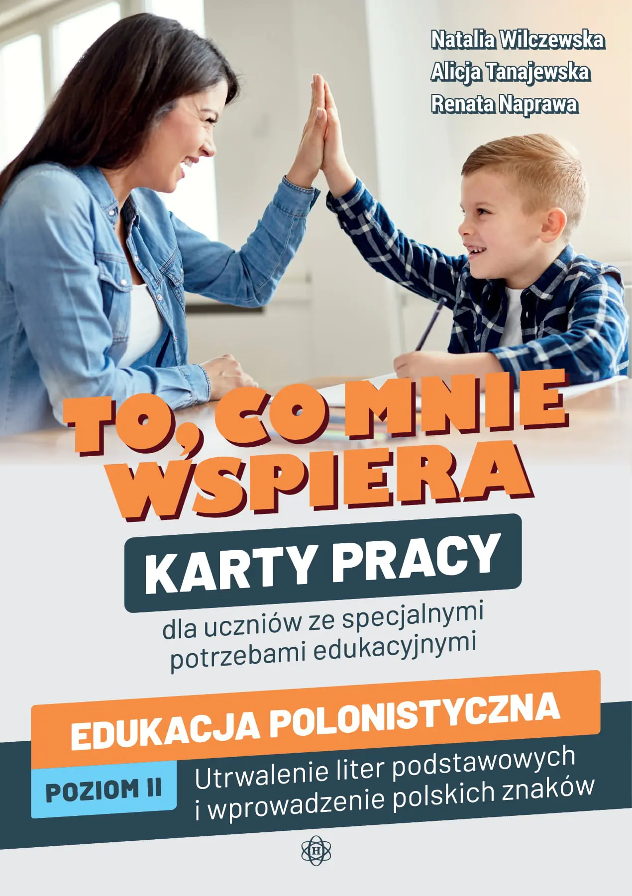 Książka - To, co mnie wspiera. Edukacja polonistyczna. Poziom II. Wydanie 2024
