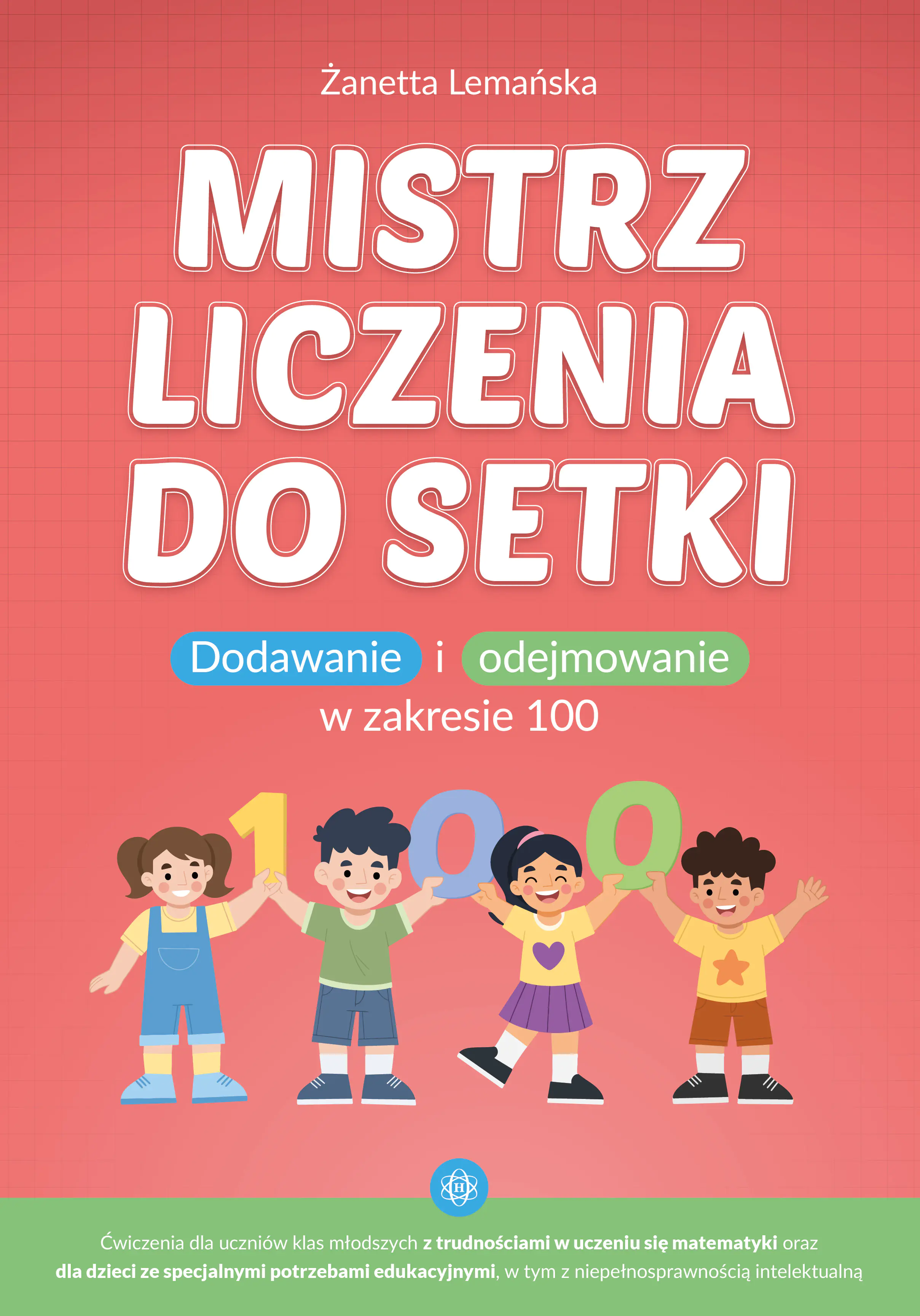 Książka - Mistrz liczenia do setki. Dodawanie i odejmowanie w zakresie 100