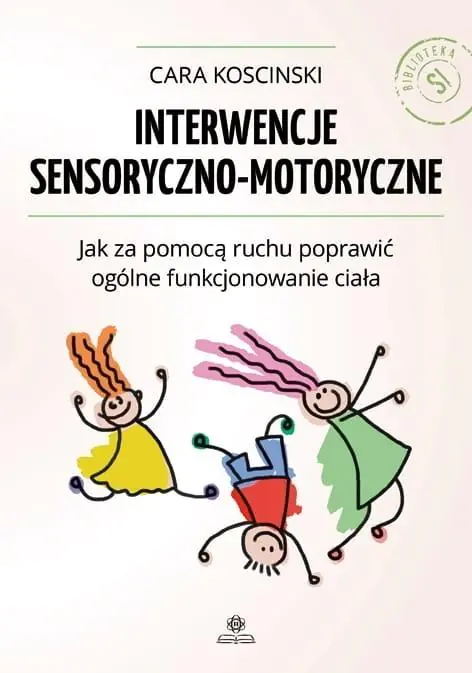 Książka - Interwencje sensoryczno motoryczne