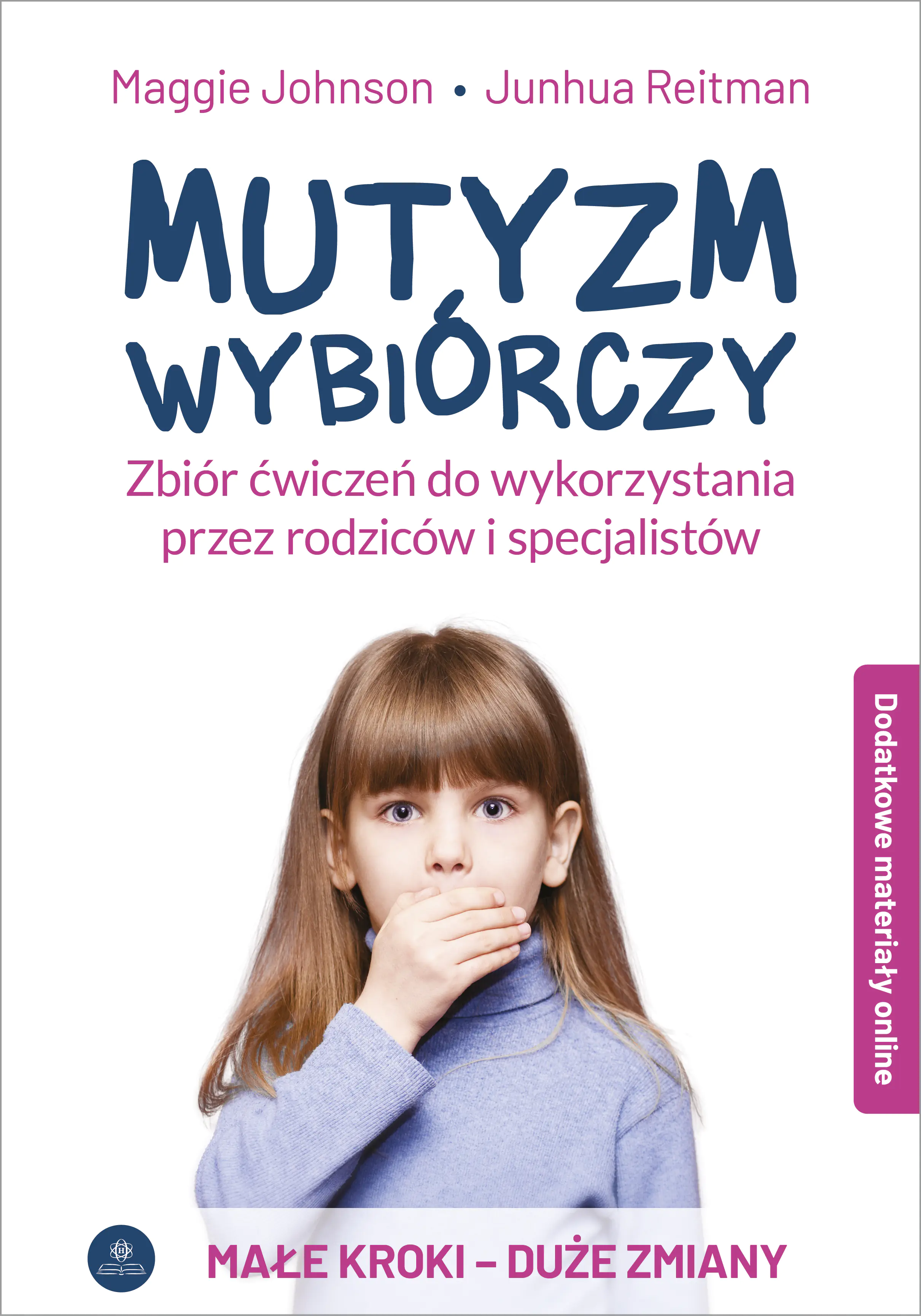Książka - Mutyzm wybiórczy do wykorzystania przez rodziców i specjalistów