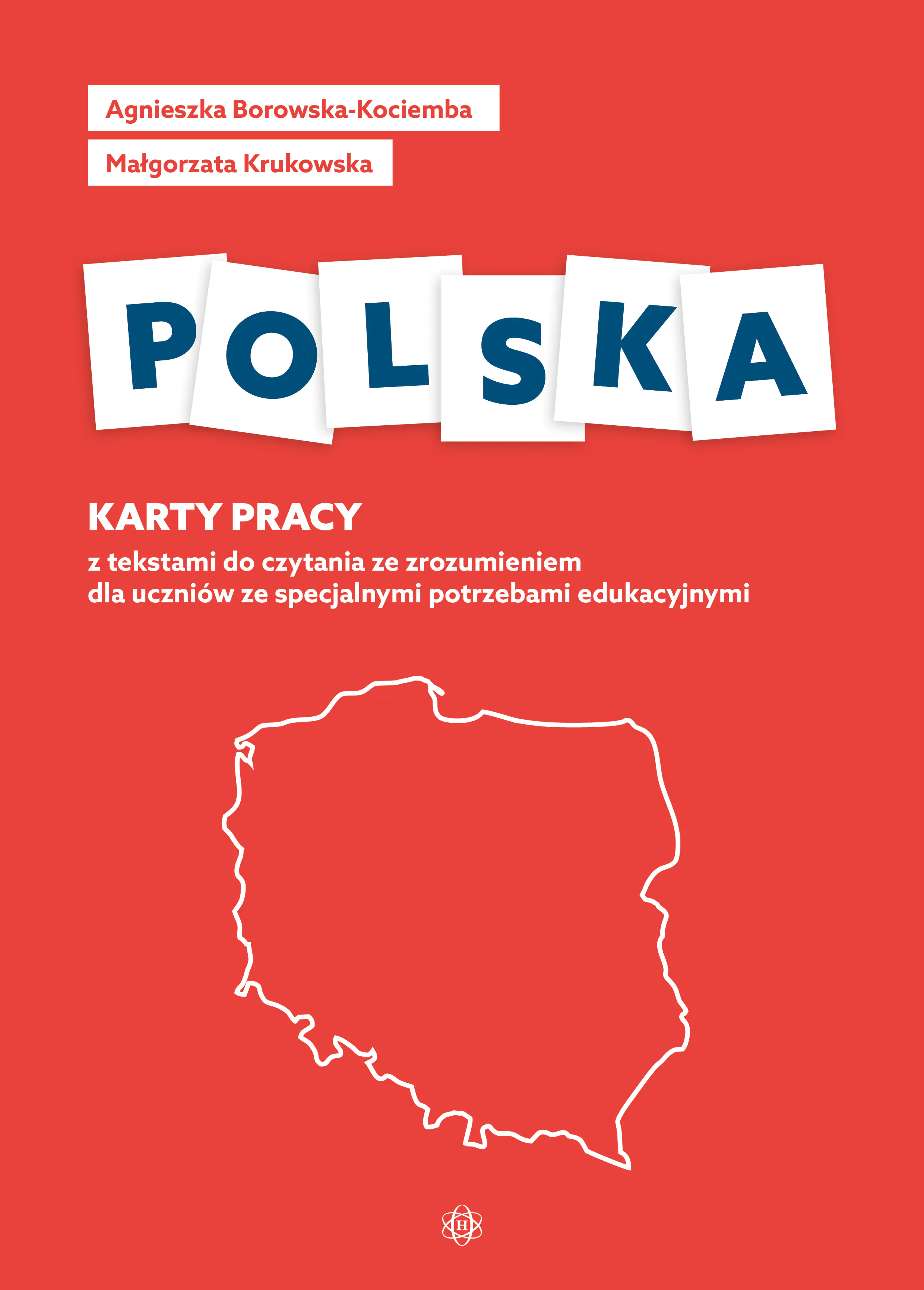 Książka - Polska karty pracy z tekstami do czytania ze zrozumieniem dla uczniów ze specjalnymi potrzebami edukacyjnymi