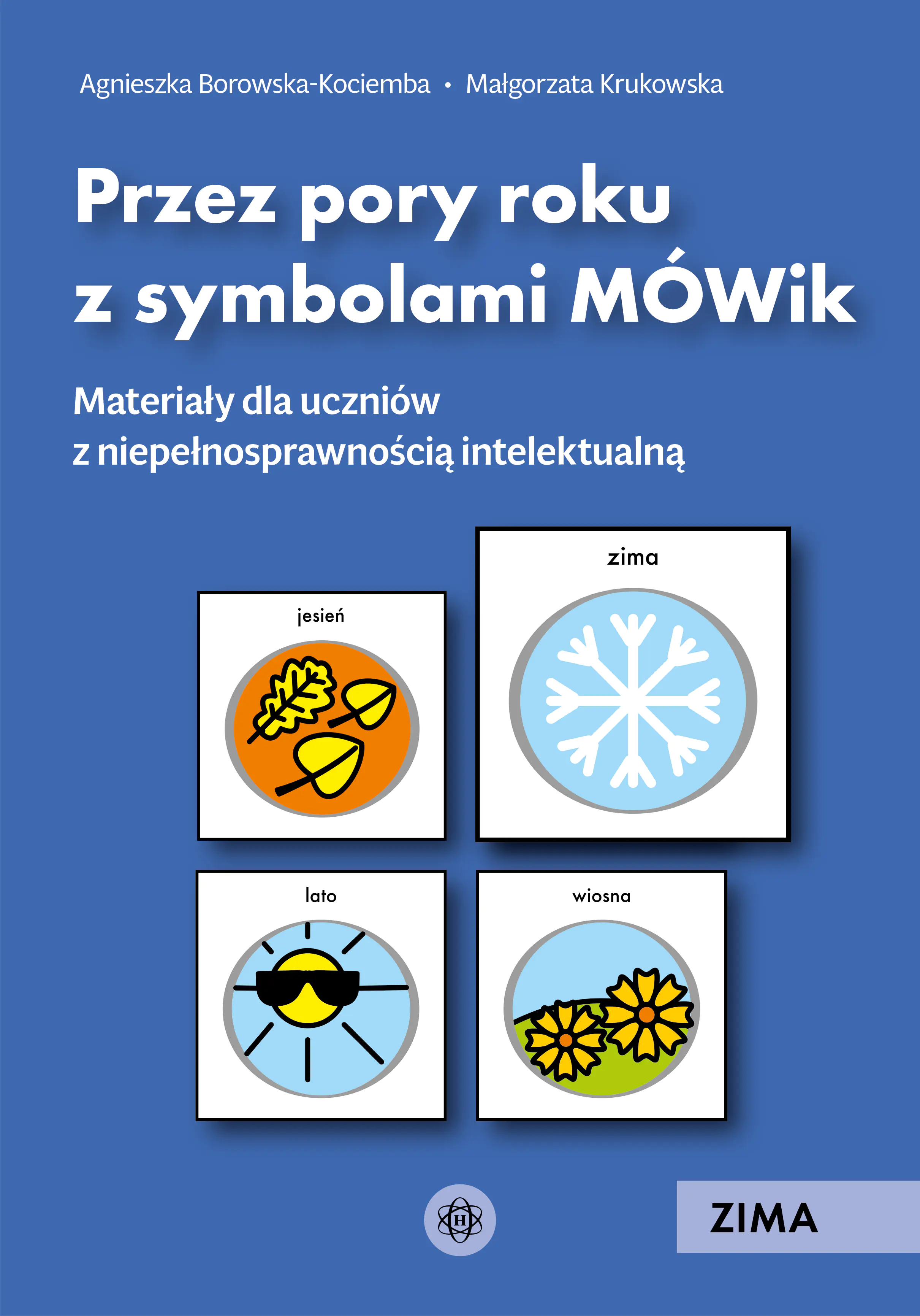 Książka - Przez pory roku z symbolami MÓWik Zima materiały dla uczniów z niepełnosprawnością intelektualną