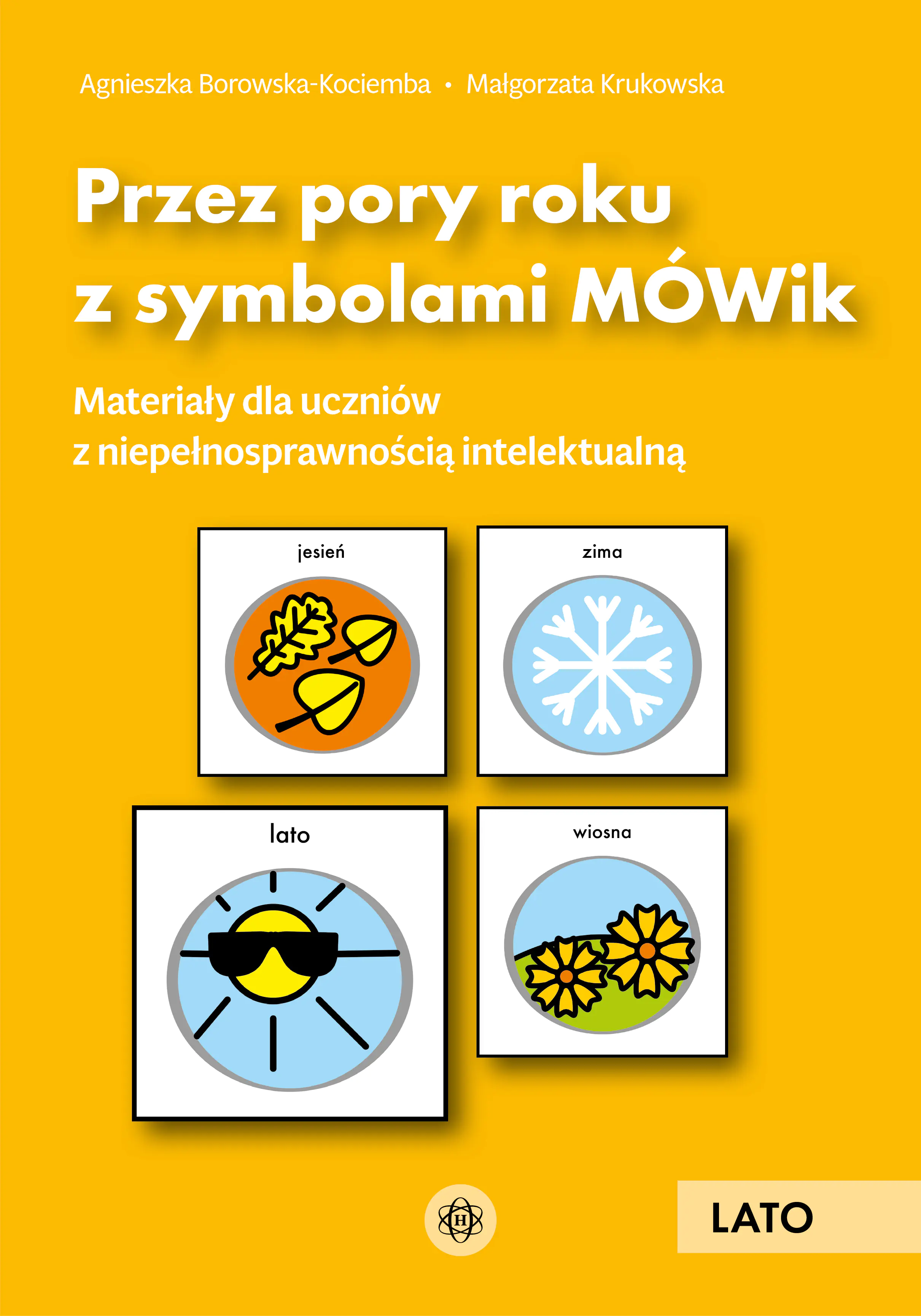 Książka - Przez pory roku z symbolami MÓWik Lato materiały dla uczniów z niepełnosprawnością intelektualną