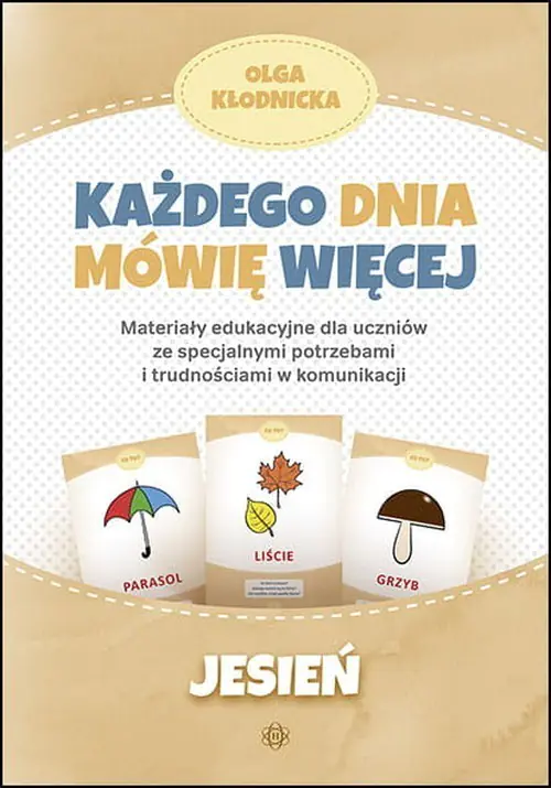 Książka - Każdego dnia mówię więcej. Jesień
