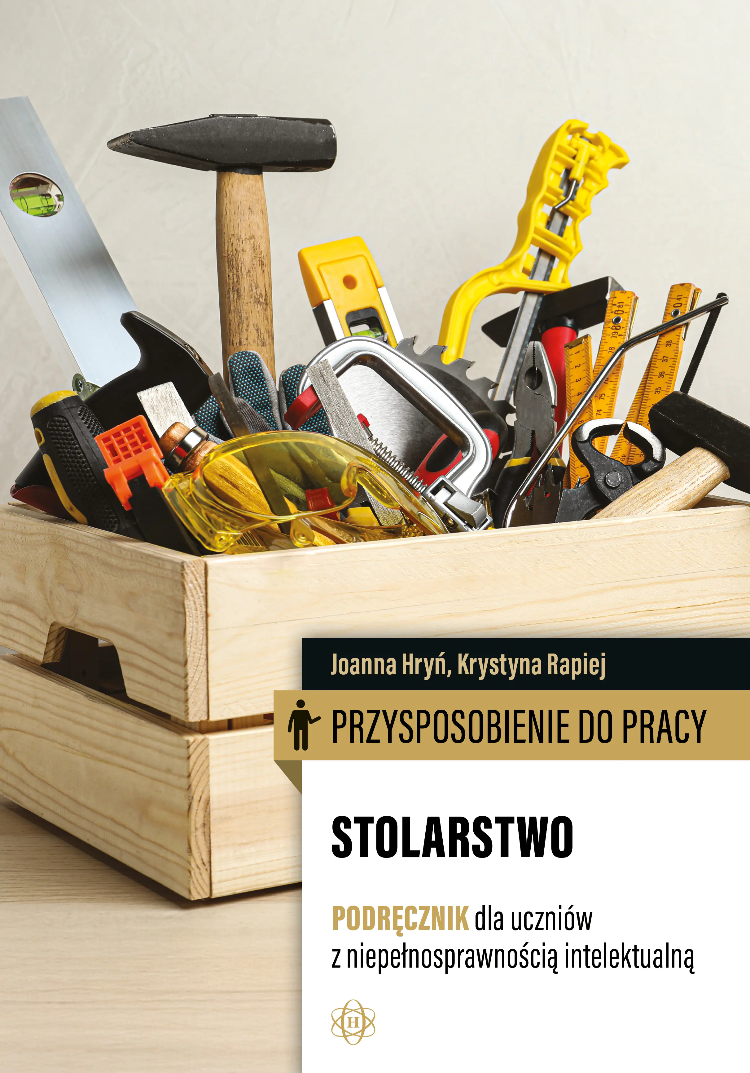 Książka - Przysposobienie do pracy Stolarstwo Podręcznik dla uczniów z niepełnosprawnością intelektualną