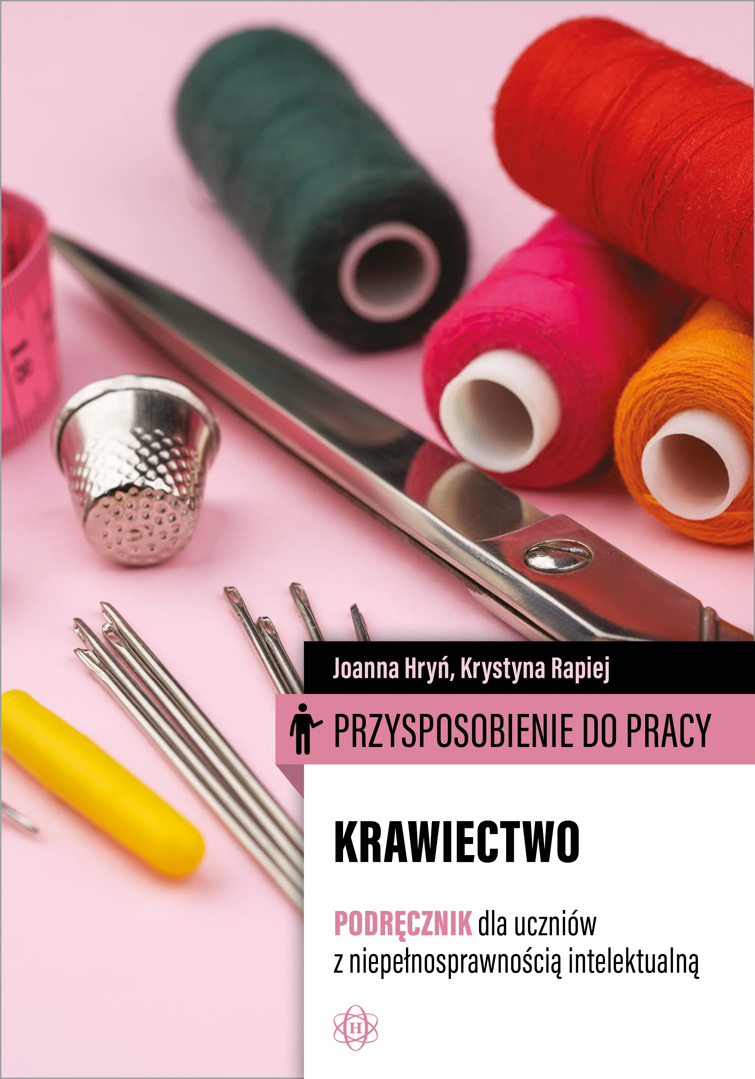 Książka - Przysposobienie do pracy. Krawiectwo. Podręcznik dla uczniów z niepełnosprawnością intelektualną