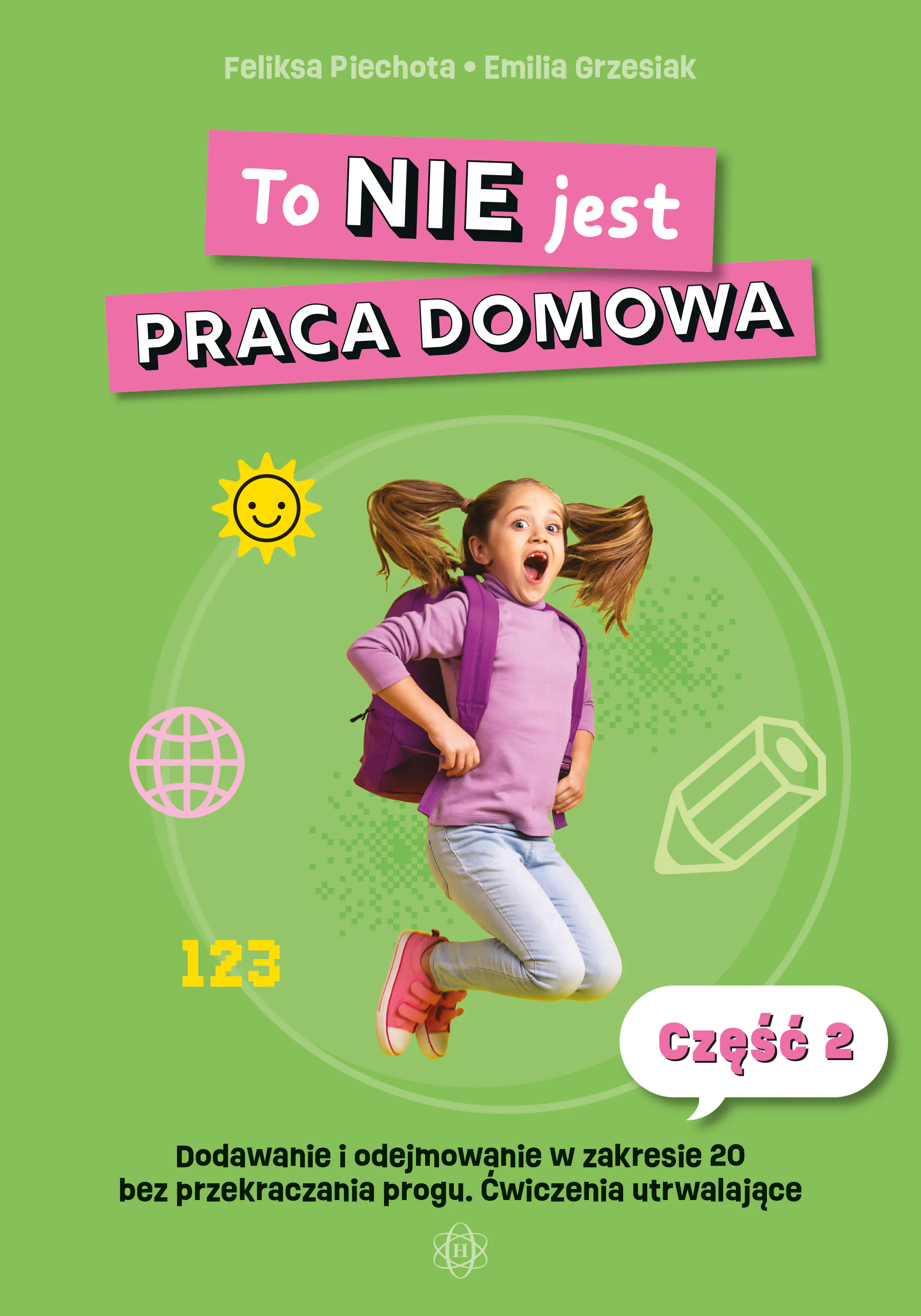 Książka - To NIE jest praca domowa. Część 2