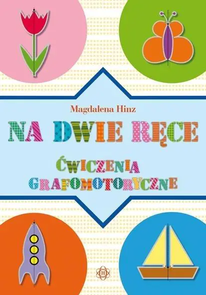 Książka - Na dwie ręce Ćwiczenia grafomotoryczne