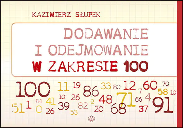 Książka - Dodawanie i odejmowanie w zakresie 100 nowe wydanie