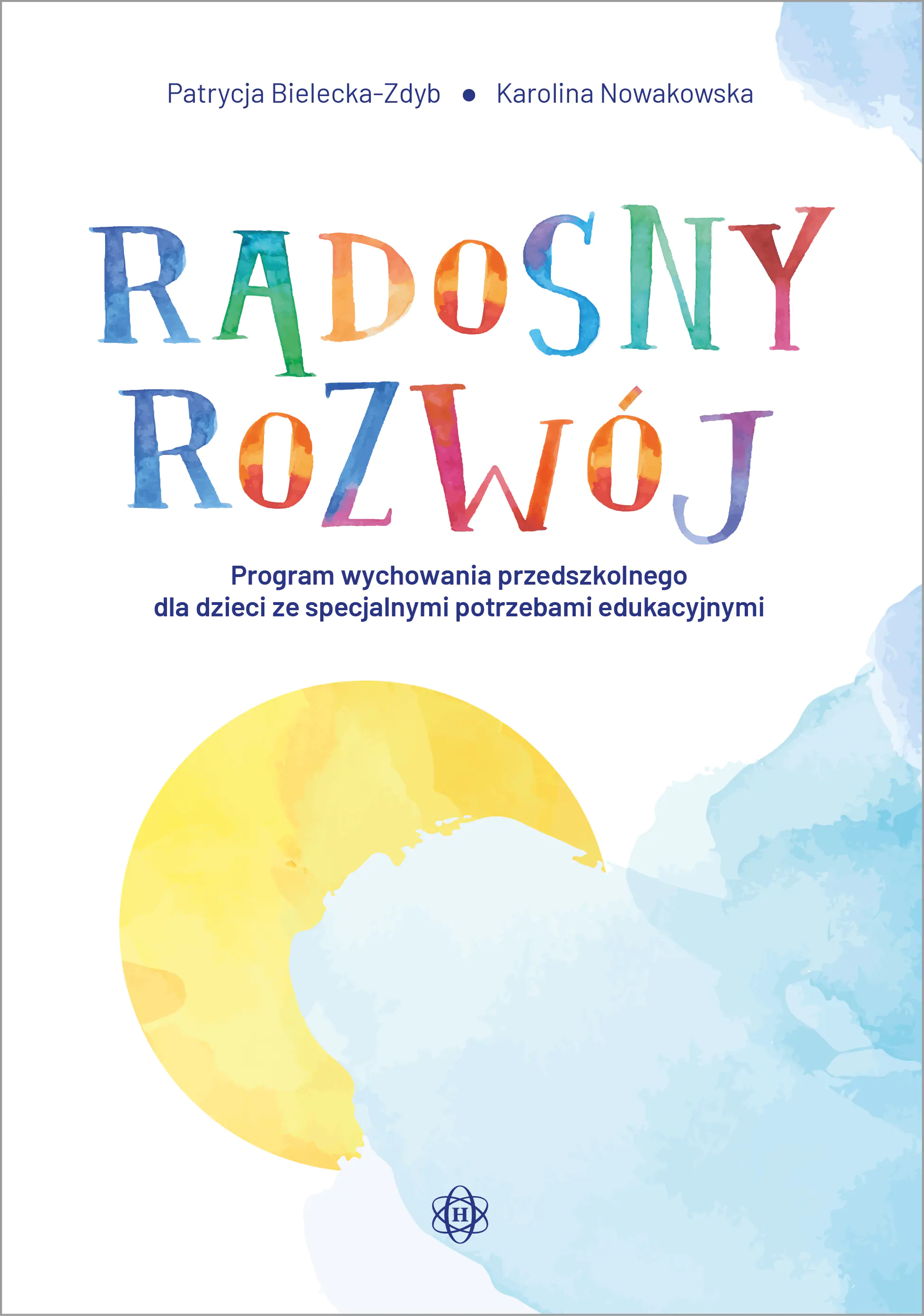 Książka - Radosny rozwój program wychowania przedszkolnego dla dzieci ze specjalnymi potrzebami edukacyjnymi