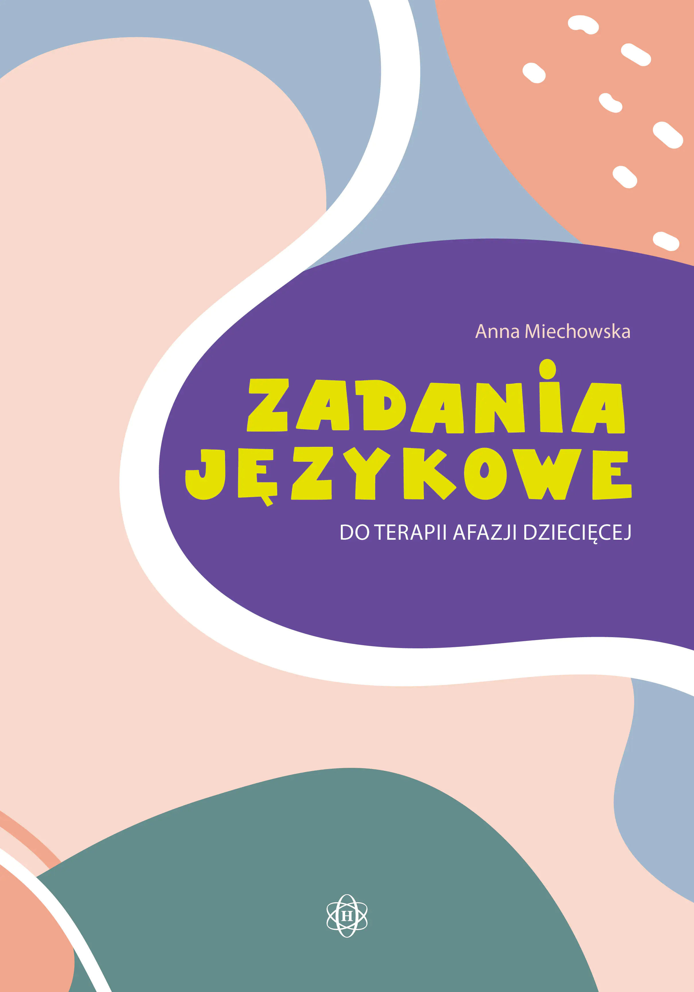 Książka - Zadania językowe do terapii afazji dziecięcej