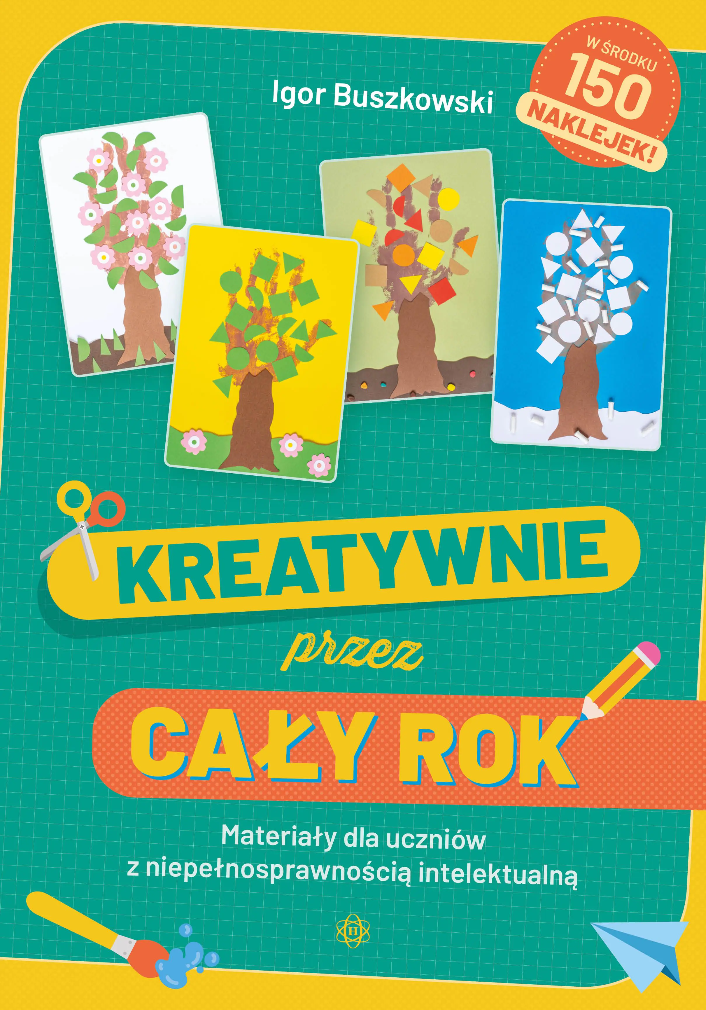 Książka - Kreatywnie przez cały rok Materiały dla uczniów z niepełnosprawnością intelektualną