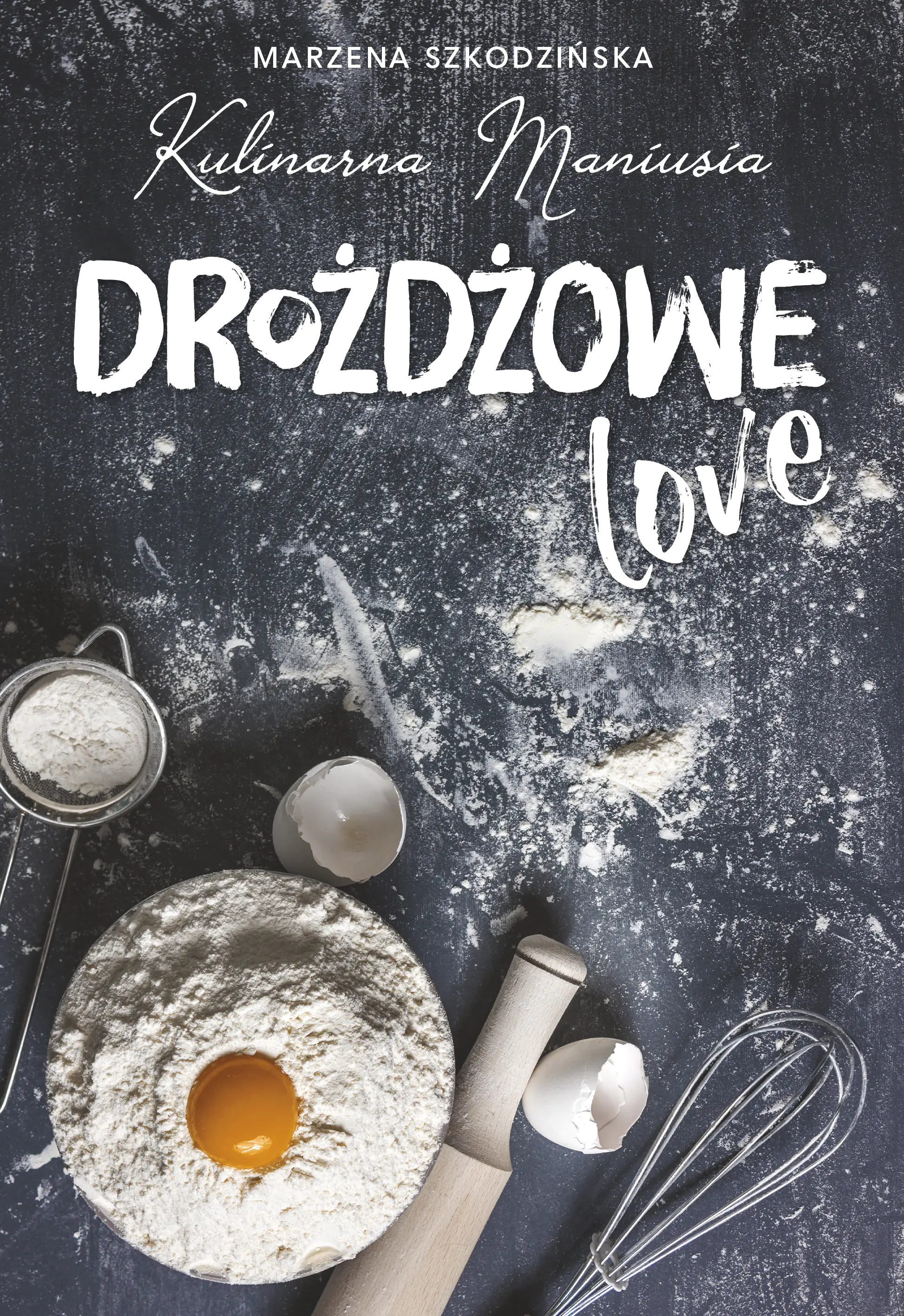 Książka - Drożdżowe LOVE