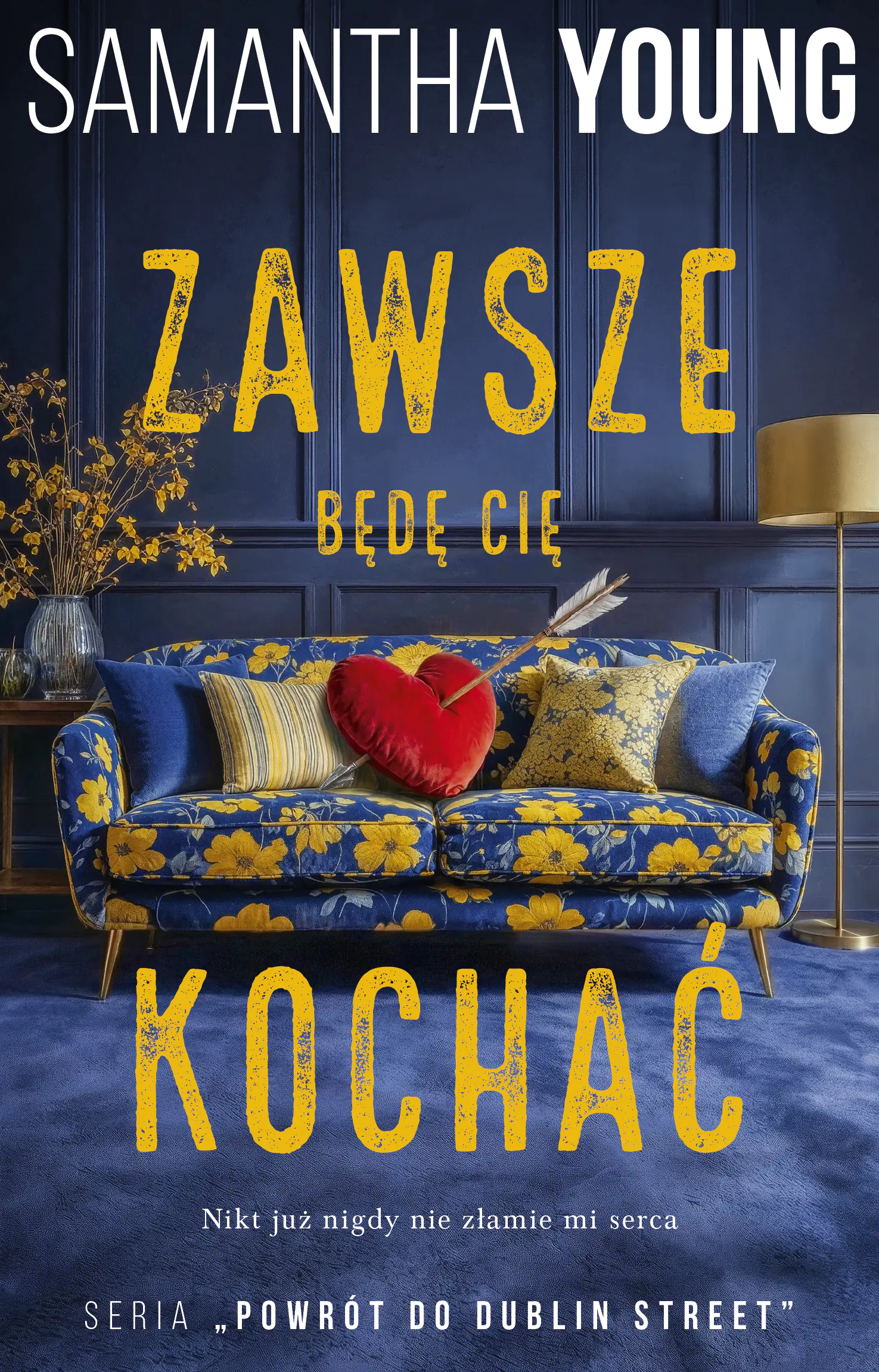 Książka - Zawsze będę Cię kochać. Powrót do Dublin Street. Tom 1