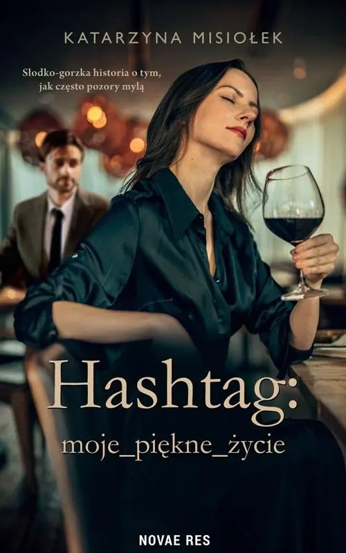 Książka - Hashtag: moje_piękne_życie