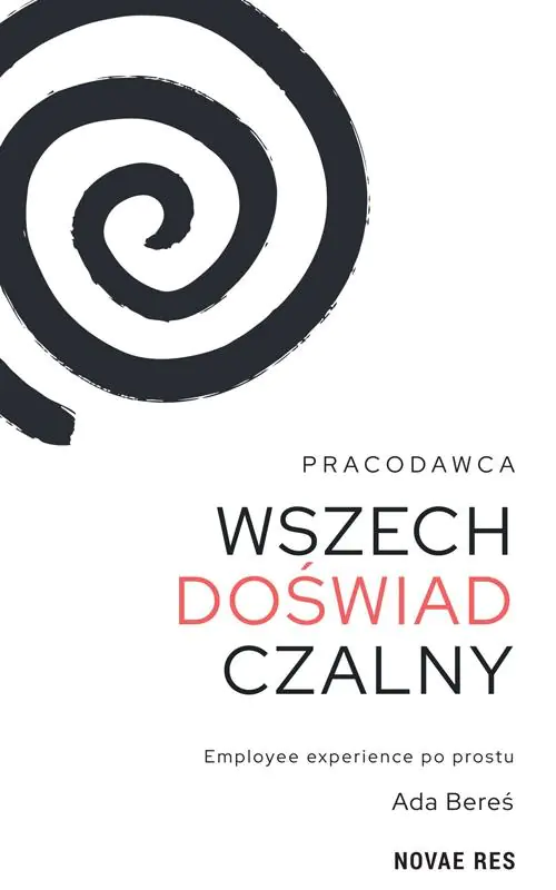 Książka - Pracodawca wszechdoświadczalny. Employee experience po prostu