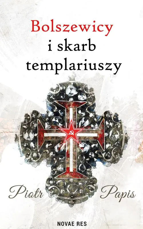 Książka - Bolszewicy i skarb templariuszy