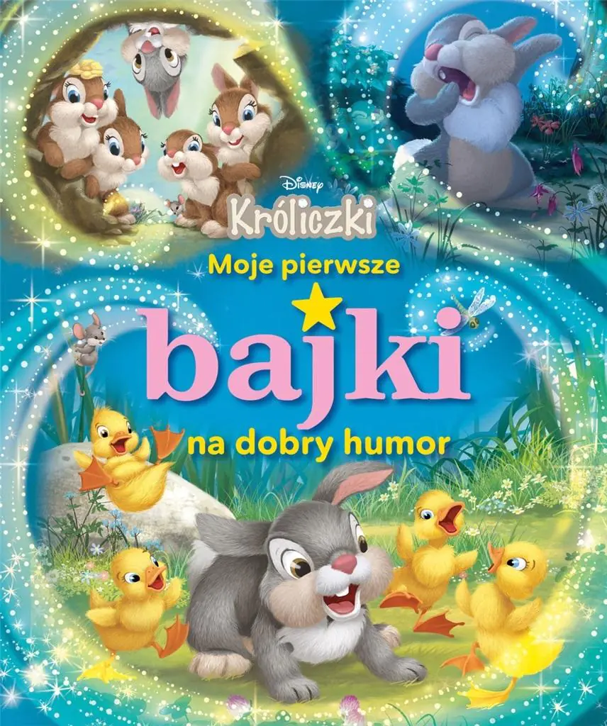 Książka - Moje pierwsze bajki na dobry humor. Disney Króliczki