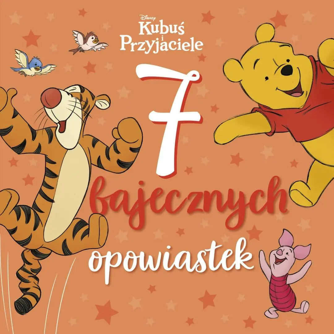 Książka - 7 bajecznych opowiastek. Disney Kubuś i Przyjaciele
