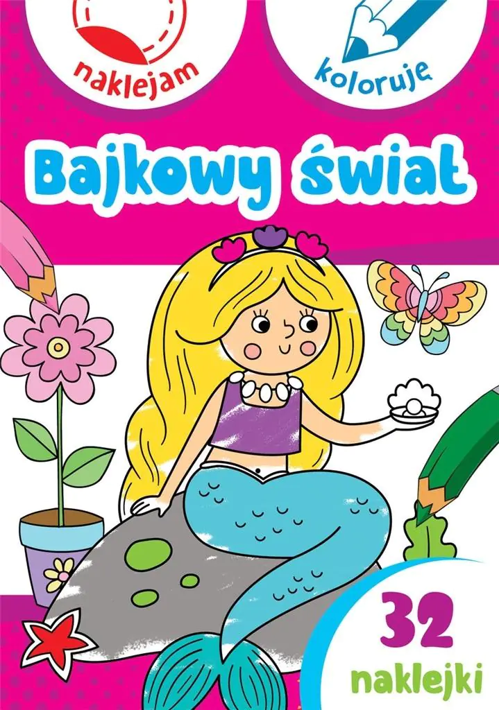 Książka - Bajkowy świat. Naklejam i koloruję