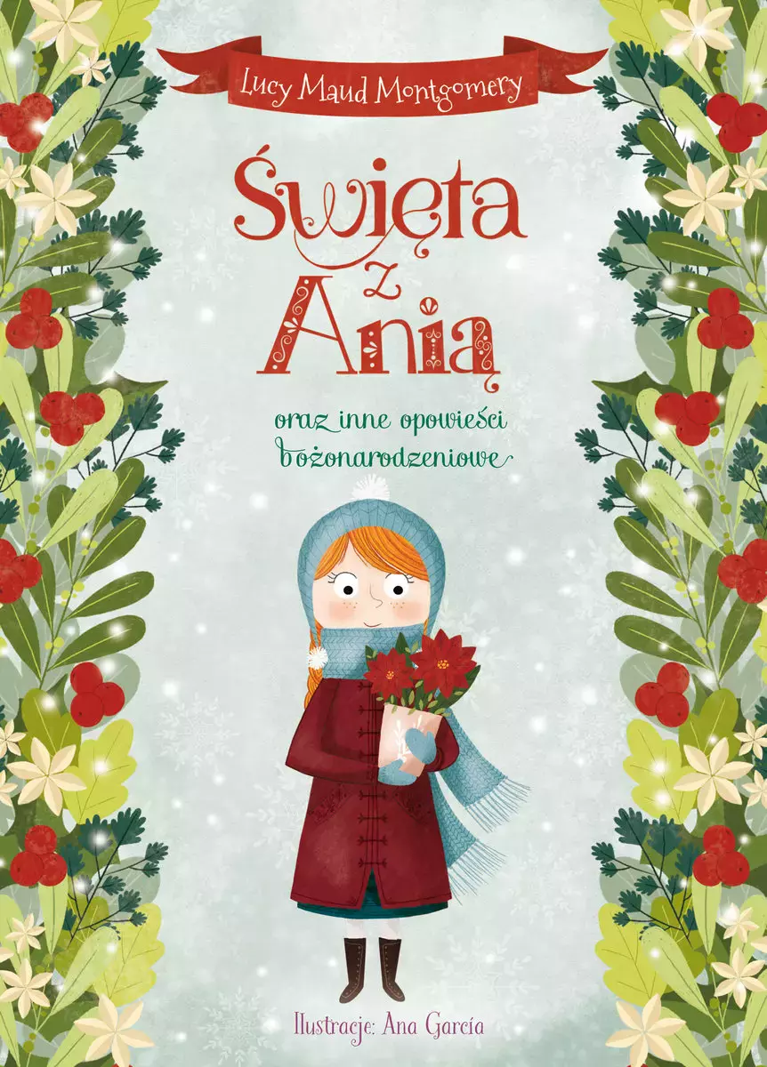 Książka - Święta z Anią oraz inne opowieści bożonarodzeniowe