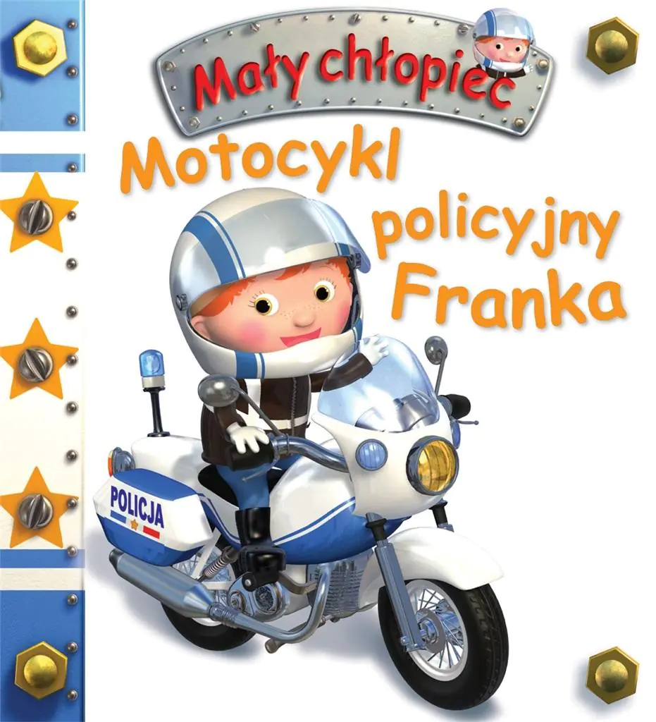 Książka - Motocykl policyjny Franka. Mały chłopiec