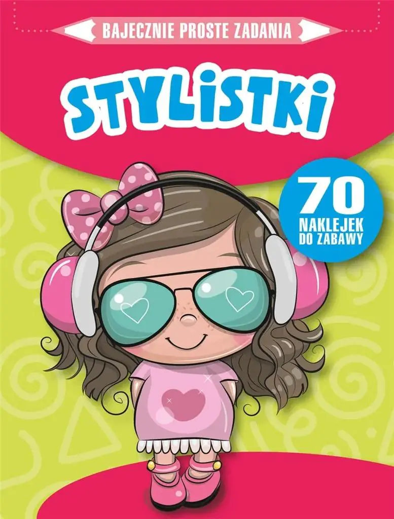Książka - Bajecznie proste zadania. Stylistki
