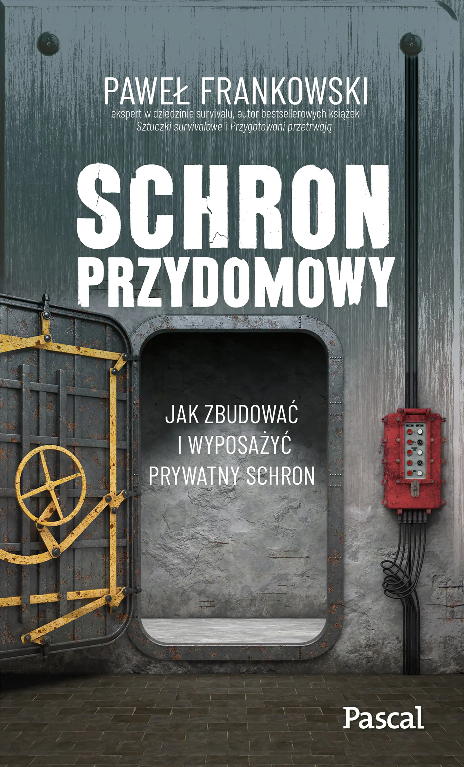 Książka - Schron przydomowy. Jak zbudować i wyposażyć prywatny schron