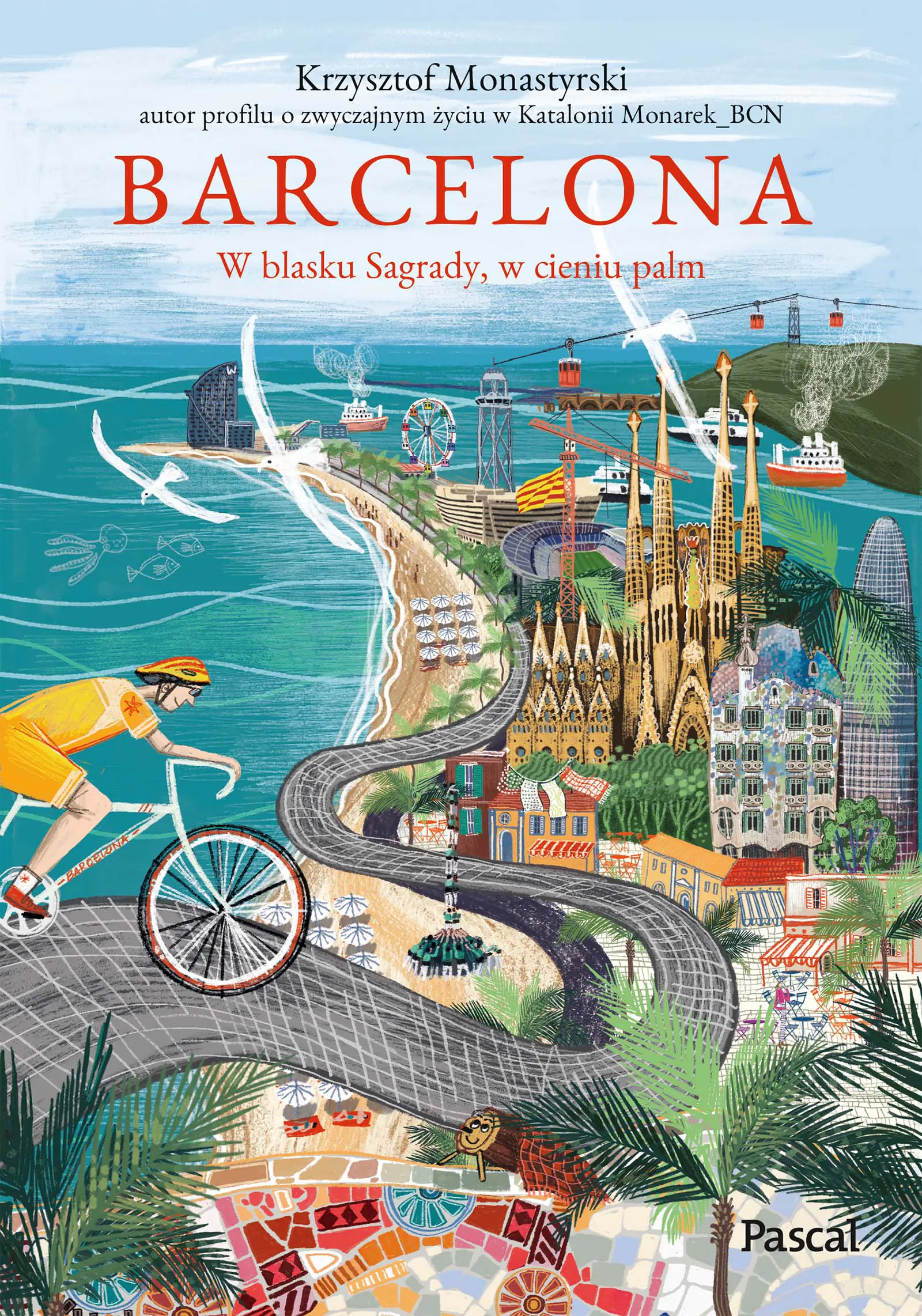 Książka - Barcelona. W blasku Sagrady, w cieniu palm