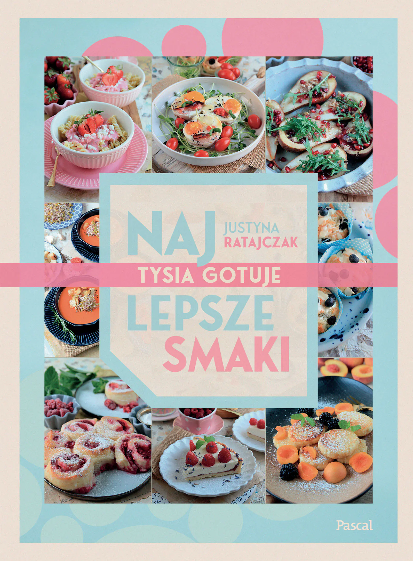 Książka - Najlepsze smaki. Tysia gotuje