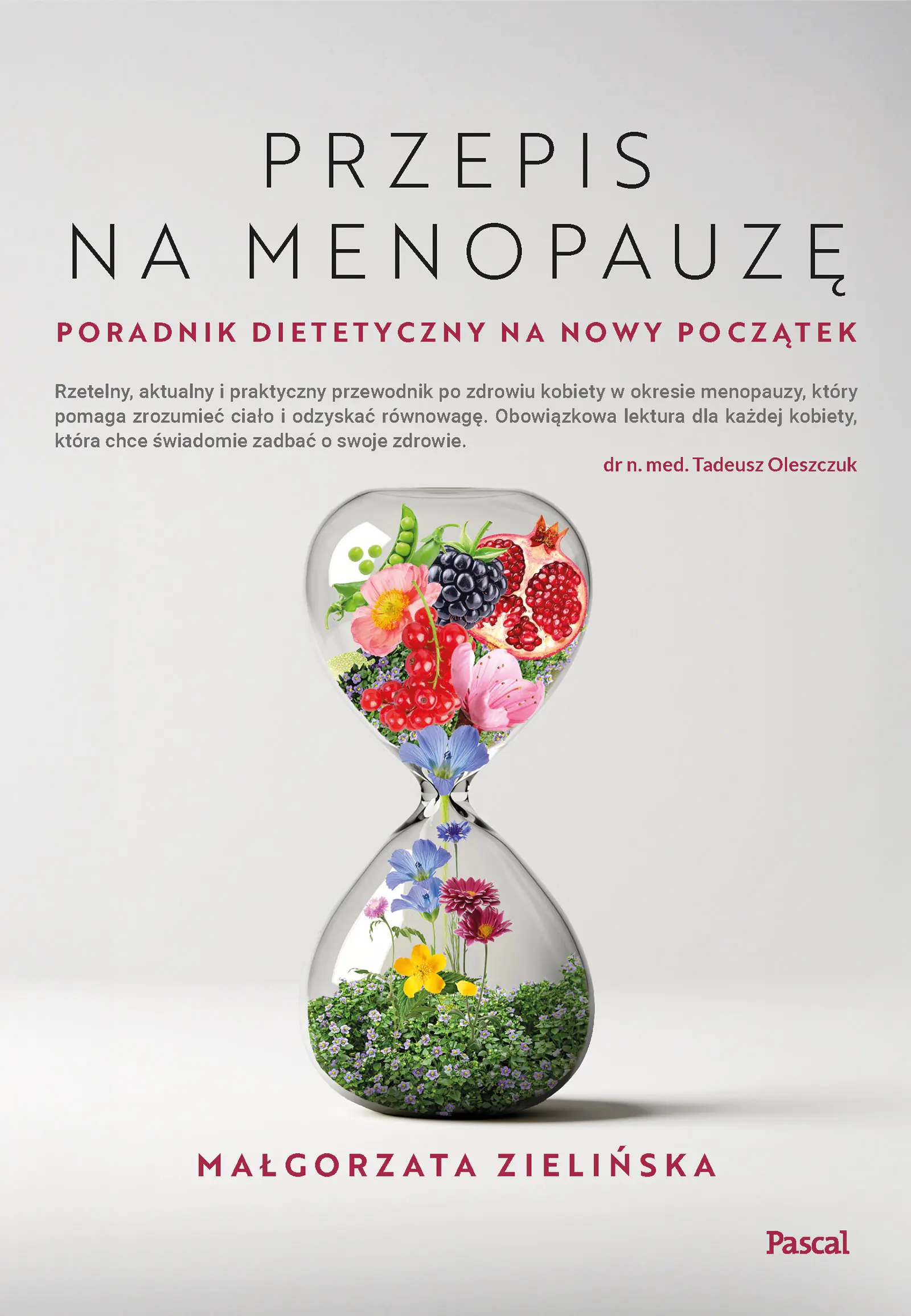Książka - Przepis na menopauzę. Poradnik dietetyczny na nowy początek