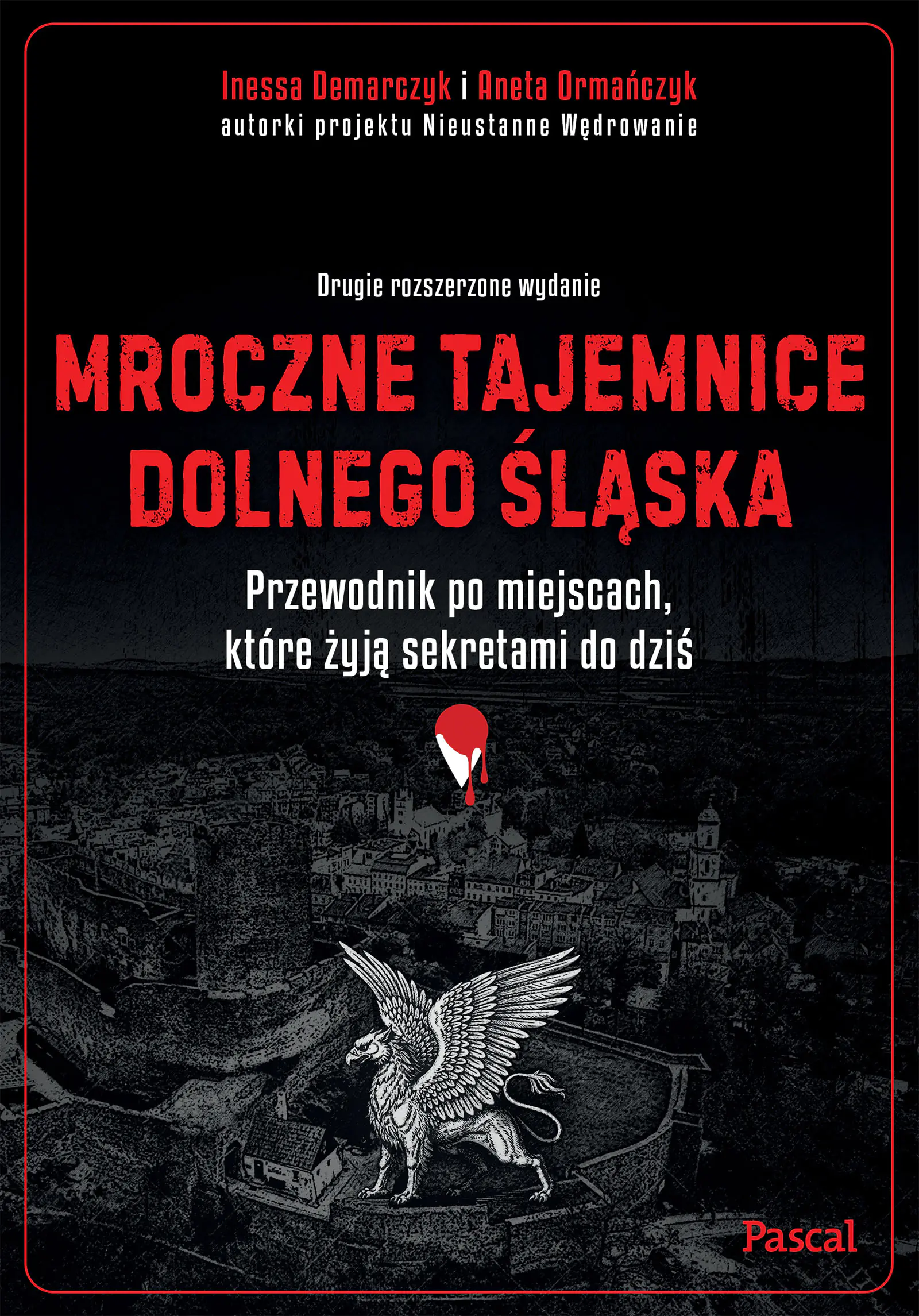 Książka - Mroczne tajemnice Dolnego Śląska. Przewodnik po miejscach, które żyją sekretami do dziś