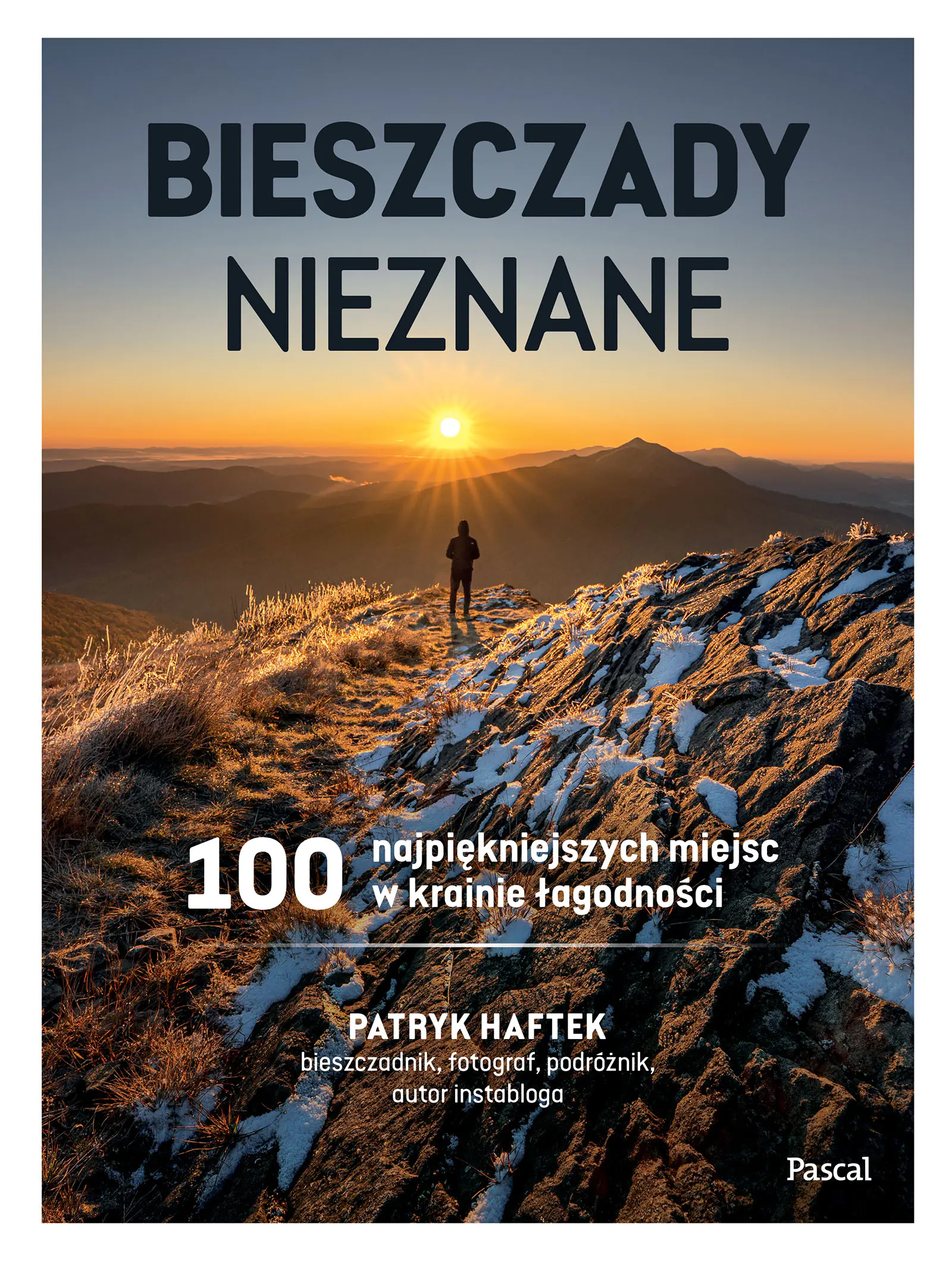 Książka - Bieszczady nieznane. 100 najpiękniejszych miejsc w krainie łagodności