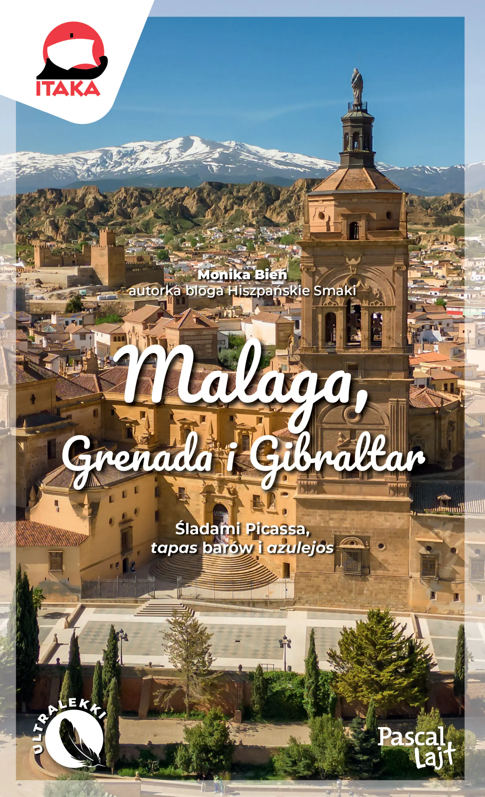 Książka - Malaga, Grenada i Gibraltar (Pascal Lajt)