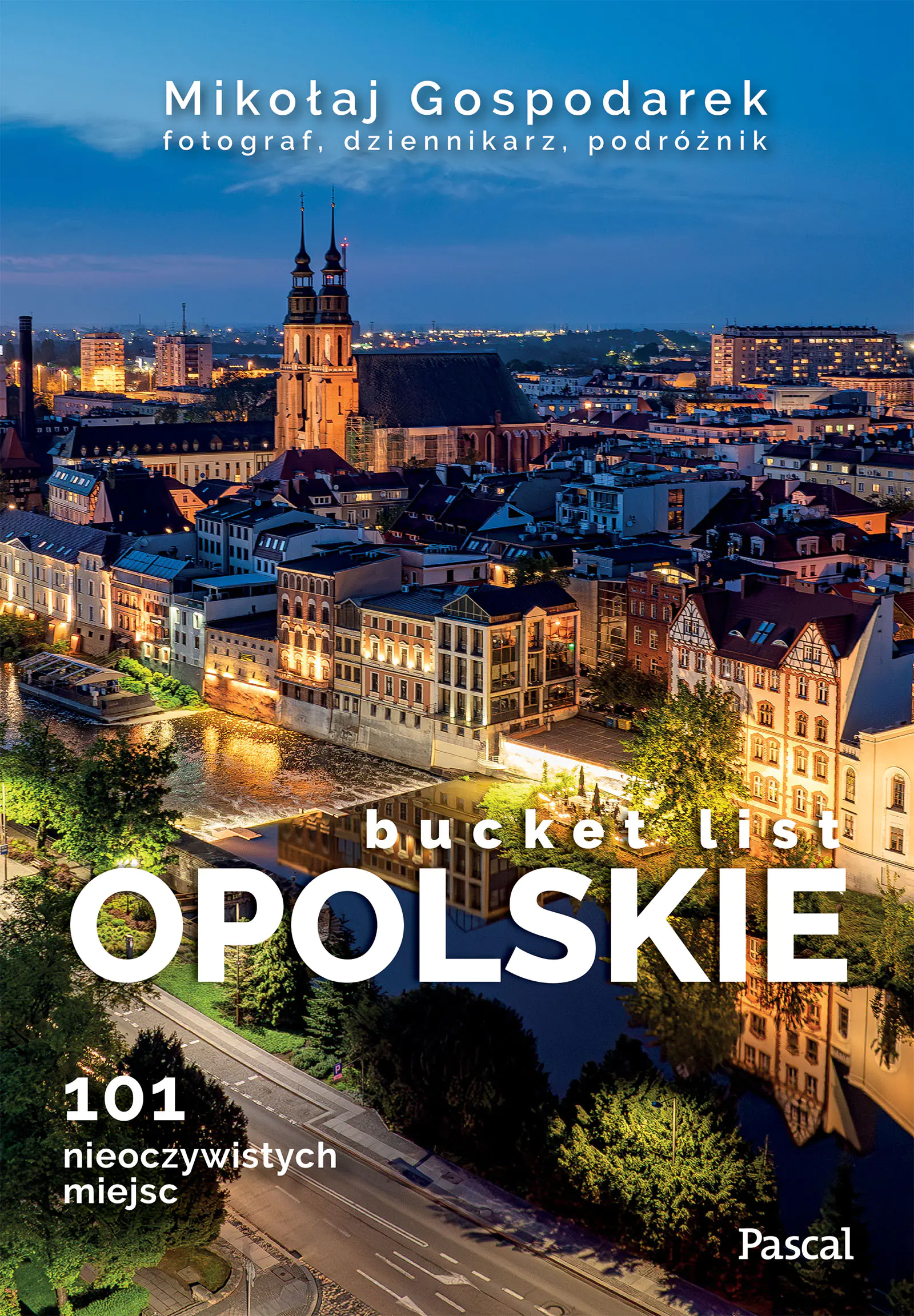 Książka - Opolskie. Bucket list