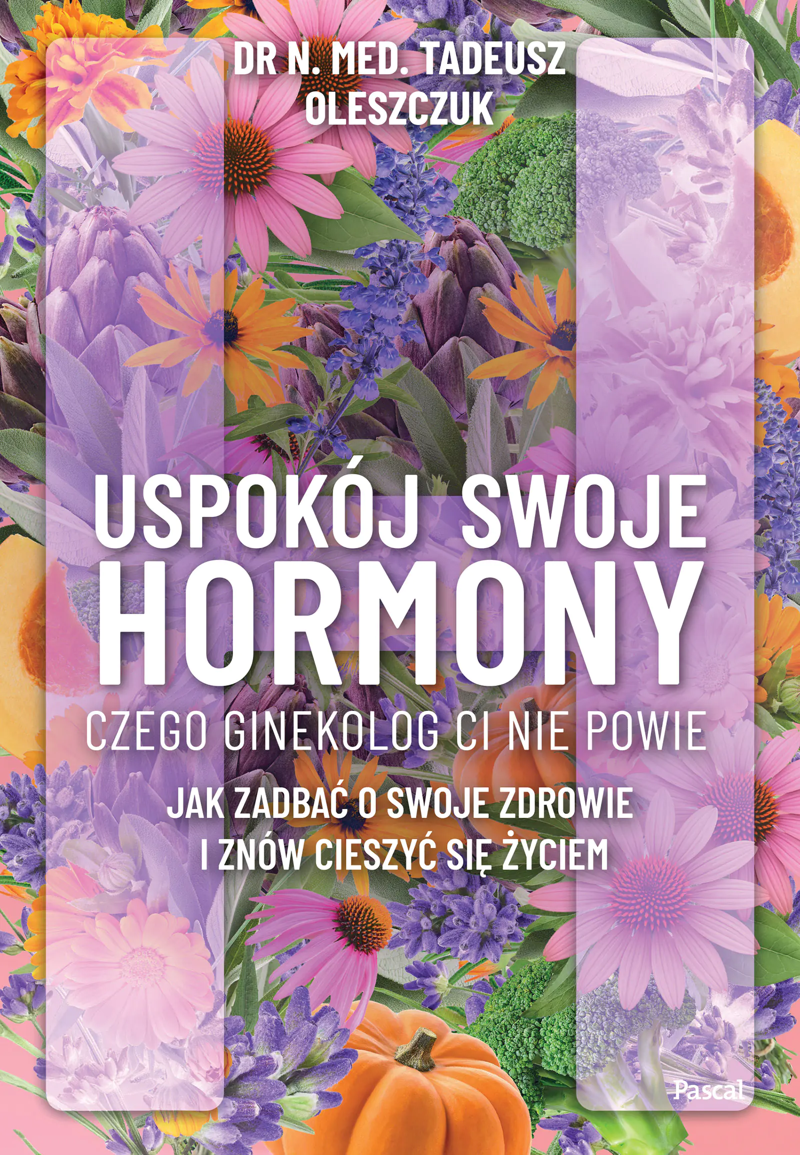 Książka - Uspokój swoje hormony